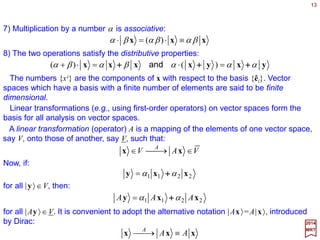 Elements of a matrix M will be labelled by a row index, j, followed by a column index, i,
as a mixed M j
i (second order) or, like a linear (first order) vector, can be represented in
covariant, Ck, contravariant, D j, forms. Matrices can be symmetric or antisymmetric:
13
2017
MRT
j
i
j
iijji SSSS == TT
or
The normal notation for matrix multiplication is:
∑∑=
k m
m
j
k
m
i
k
i
j CBACBA ][
Just as in the case of vector components, it is desirable to switch upper and lower
indices of a matrix when its complex conjugate is taken. As Hermitian conjugation also
implies taking the transpose, it is natural to incorporate also ST
i
j =S j
i, and arrive at the
convention:
*][*† i
j
i
j
i
j SSS ==
As indices may also be raised or lowered by contraction with the metric tensor,
variants of [ABC]i
j=Σkm Ai
k Bk
m Cm
j may look like:
∑∑ ==
mk
jm
mki
k
mk
m
jmk
kii
j CBACBACBA ][
Matrices and Matrix Mutiplication
The transpose of a matrix, indicated by the superscript T, implies the interchange of
the row and column indices. We write for the symmetric matrix Si j or for S j
i above:
j
i
j
iijji
j
i
j
iijji AAAASSSS −=−=== andorand
 