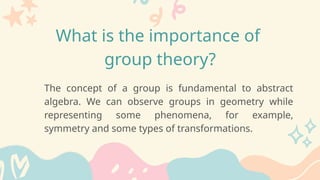Group Theory Indesign Group Theory - Krissia Mae D. Siocson.pptx