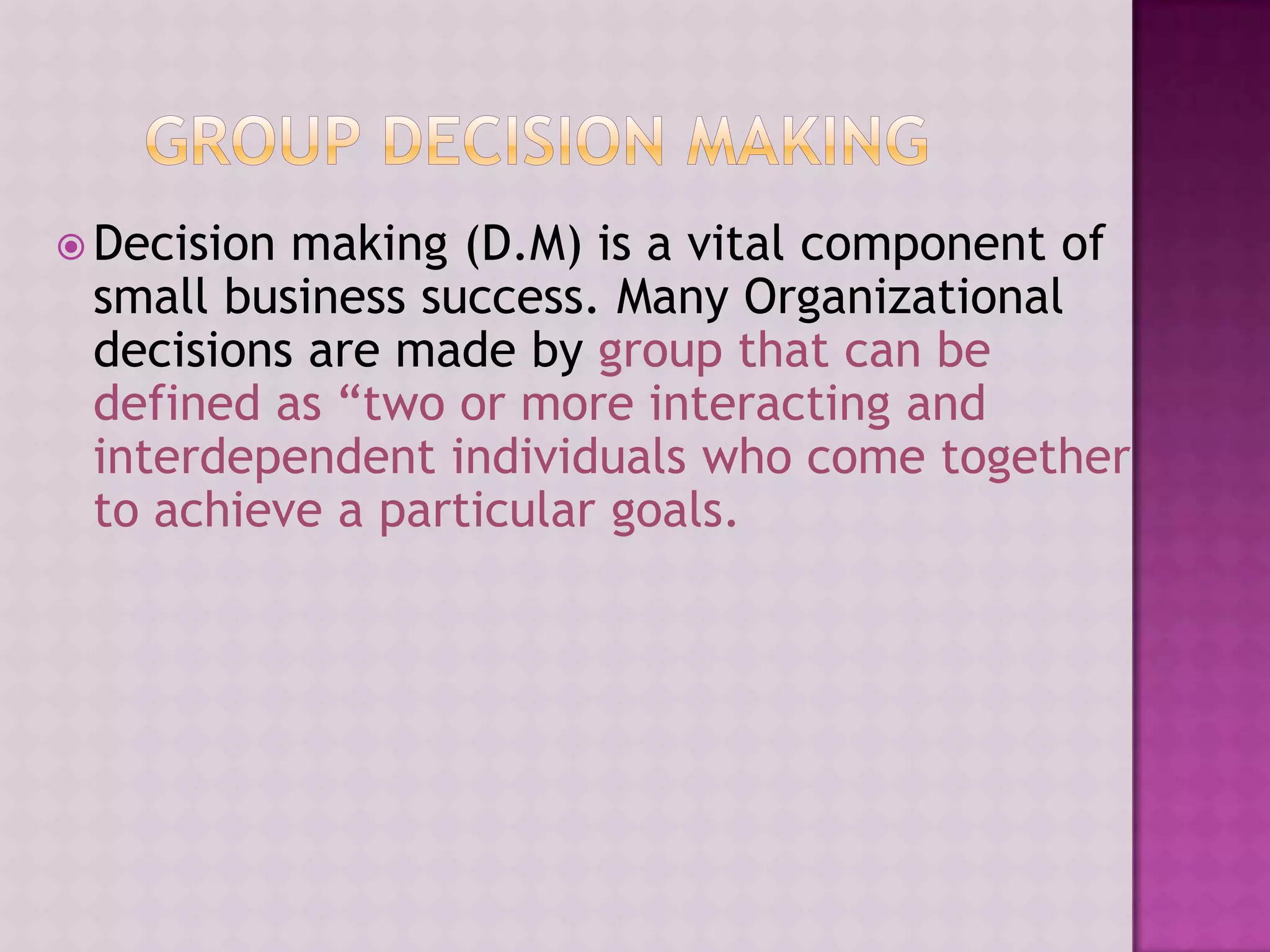 Groupthink and its impact on decision making | PPTX