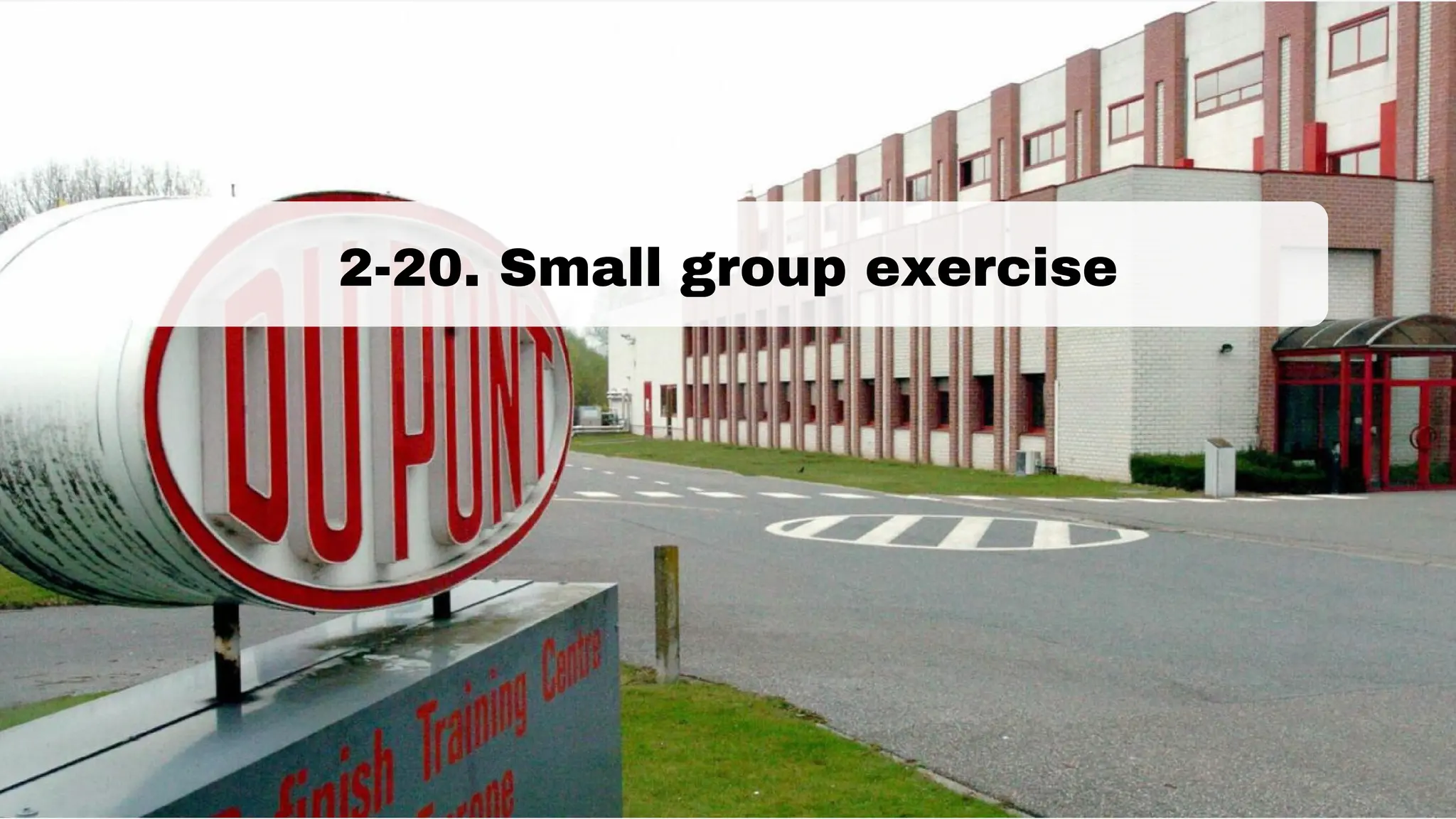 2-20. Small group exercise
 