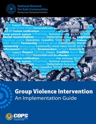 Group Violence Intervention
An Implementation Guide
 