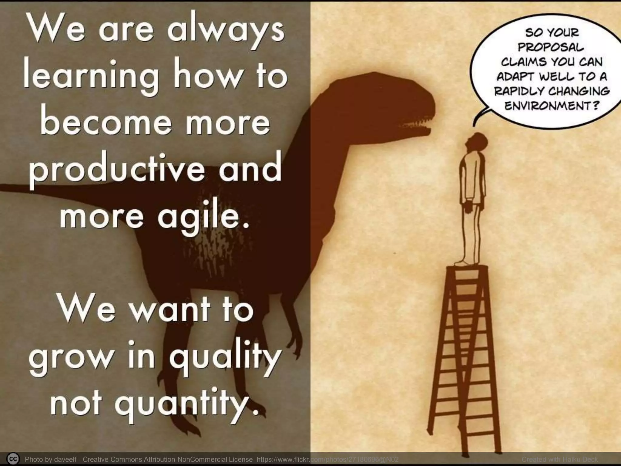 Photo by daveelf - Creative Commons Attribution-NonCommercial License https://www.flickr.com/photos/27180696@N02 Created with Haiku Deck
 