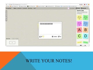 WRITE YOUR NOTES!
 