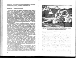 sagens para coro. Este segundo tipo, que derivou certamente da canção para conjunto,
gozou de enorme popularidade em Inglaterra durante o século xvra.
O madrigal e formas aparentadas
O madrigal foi o género mais importante dentro da música profana italiana do
século xvi. Através dele a Itália tornou-se, pela primeira vez na história, o centro
musical da Europa. O madrigal do século xvi era uma composição desenvolvida sobre
um poema breve; em comum com o madrigal do século xvi só tinha praticamente o
nome. O madrigal trecento era uma canção estrófica com refrão (ritornello); o
madrigal do início do século xvi, regra geral, não tinha refrão nem apresentava
qualquer outra das características das velhas formes fixes, com as suas repetições
regulares defrasesmusicais e textuais. Madrigal, comofrottola, é um termo genérico
que inclui uma grande variedade de tipos poéticos — soneto, balada, canção, ottava
rima e poemas expressamente escritos para serem musicados como madrigais. Os
textos dos madrigais compunham-se, na sua maioria, de uma única estrofe de esque-
ma rimático livre e com um número relativamente reduzido de versos de sete e onze
sílabas (hendecassílabos). '
O madrigal diferia dafrottola em muitos aspectos importantes. Os poemas eram
mais elevados e mais sérios, sendo muitas vezes da autoria de grandes poetas, como,
por exemplo, Petrarca, Bembo, Sannazaro, Ariosto e — mais próximo do final do
século — Tasso e Guarini. A música dafrottola era fundamentalmente uma melodia
para se cantar o poema, assinalando o final de cada verso com uma cadência e, geral-
mente, duas notas longas. As vozes mais graves forneciam um alicerce harmónico,
composto quase exclusivamente de terceiras e quintas sobre o baixo (ou acordes no
estado fundamental, como hoje lhes chamaríamos) (v. NAWM 55). O madrigal dava
aos versos um tratamento muito mais livre, através de uma grande variedade de
texturas, numa seqüência de partes (geralmente) imbricadas, umas contrapontísticas,
outras homofómcas, cada qual baseada numa única frase do texto. E, acima de tudo,
o compositor de um madrigal procurava igualar a seriedade, a nobreza e o engenho
do poema e transmitir ao ouvinte as idéias e as paixões do texto.
O nascimento do madrigal está indissociavelmente ligado às correntes do gosto
e da crítica poética italianos. Sob a égide do poeta e crítico cardeal Pietro Bembo,
poetas, leitores e músicos voltaram aos sonetos e canções de Petrarca (1304-1374) e
aos ideais a que as suas obras davam corpo. Bembo descobriu em Petrarca uma
música de vogais e consoantes e de sílabas sonoras que deverá ter inspirado os
compositores a imitar esses efeitos de som no seu contraponto. Muitos dos textos
trabalhados pelos primeiros madrigalistas eram de Petrarca; os compositores mais
tardios preferiram os imitadores deste poeta e outros autores modernos que escre-
viam, quase todos, à sombra de Petrarca.
A maioria das obras do primeiro período da produção de madrigais, entre 1520
e 1550, aproximadamente, eram a quatro vozes; a partir de meados do século, as
cinco vozes passaram a ser a norma, embora não fossem raras as peças a seis vozes
e o número destas pudesse até ascender em certos casos a oito ou dez. A palavra vozes
deve aqui ser tomada à letra: o madrigal era uma peça de música vocal de câmara
concebida para ser executada com um cantor para cada voz; como em toda a música
234
Quarteto vocal lendo música em cadernos individuais sob a direcção do homem. A riqueza dos
trajas sugere que se trataria de amadores aristocráticos cantando para seu próprio divertimen-
to no isolamento de uma ilha idílica (Bourges, Museu de Berry)
do século xvi, no entanto, era possível e decerto vulgar serem as vozes dobradas ou
substituídas por instrumentos.
Os TEXTOS DOS MADRIGAIS — A maioria dos textos dos madrigais eram de tema senti-
mental ou erótico, com cenas e alusões inspiradas na poesia bucólica. Geralmente, o
texto terminava com um clímax epidramático no último verso ou par de versos.
Cantavam-se madrigais em todo o tipo de reuniões sociais palacianas; em Itália eram
cantados principalmente nas reuniões das academias (formais e informais), que eram
sociedades organizadas nos séculos xv e xvi em muitas cidades para o estudo e
discussão de questões literárias, científicas ou artísticas. Nestes círculos os intérpretes
eram quase sempre amadores, mas a partir de 1570 os príncipes e outros mecenas
começaram a contratar grupos profissionais de virtuosos para seu entretenimento e
dos seus convidados. Também se cantavam madrigais em peças de teatro e noutros
espectáculos teatrais. A produção de madrigais e canções polifónicas próximas da
forma do madrigal foi abundantíssima em Itália; publicaram-se cerca de duas mil
colectâneas (contando com reimpressões e primeiras edições) entre 1530 e 1600, e a
produção continuou a ser intensa ainda durante o século xvn.
PRIMEIROS COMPOSITORES DE MADRIGAIS — Os mais importantes de entre os primeiros
compositores de madrigais italianos que exerceram a sua actividade em Florença
235
 