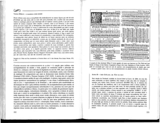 THOMAS MORLEY — o MADRIGAL COMO GENERO
Nestes últimos anos tem-se mergulhado tão profundamente na música ligeira que não há nela
frivolidade que não tenha sido no mais alto grau praticada, mas a melhor das suas formas
chama-se madrigal, palavra cuja etimologia não sei explicar; mostra, porém, o uso que ê uma
espécie de música composta sobre canções e sonetos, como os de Petrarca, e que muitos
poetas do nosso tempo nela se distinguiram. Esta espécie de música não seria tão reprovável
se os poetas que compõem os versos se abstivessem de certas obscenidades que todo o ouvido
honesto reprova e, por vezes, de blasfêmias como esta, ch'altro di te non iddio non voglio
[«não quero outro deus senão a ti»], que nenhum homem (pelo menos, que tenha alguma
esperança de salvação) pode cantar sem estremecer. Quanto à música, é, logo a seguir à do
motete, a mais artificiosa e, para homens de entendimento, a mais deleitável. Por conseguinte,
se compuserdes neste género, haveis de imbuir-vos de humor amoroso (pois em nenhuma
composição conseguireis ser admirável, a menos que vos imbuais totalmente da veia em que
compuserdes), de forma que na vossa música sejais flutuantes como o vento, umas vezes
joviais, outras melancólicos, umas vezes graves e sérios, outras efeminados; podeis manter
notas e reconvertê-las, usar triplas e mostrar o máximo da vossa variedade, e, quanta mais
variedade mostrardes, mais agradareis. Neste género é o nosso tempo mui excelente; por isso
vos indico como guias, se a alguém quiserdes imitar, os seguintes mestres: Alfonso
Ferrabosco, pela inexcedível arte, Luca Marenzio, pelas belas melodias e excelentes inven-
ções, Horatio Vecchi, Stephano Venturi, Ruggiero Giovanelli e John Croce, com vários outros,
que são muito bons, más não tão excelentes como estes.
Extraído de A Plain and Easy Introduction lo Practical Music, ed. R. Alec Harman, Nova Iorque, Norton, 1973,
p. 294.
CANÇÕES INGLESAS COM ACOMPANHAMENTO DE ALAÚDE — A canção para solistas com
acompanhamento de alaúde e viola, popular no continente desde o princípio do
século xvi, começou a ser cultivada em Inglaterra no ano de 1589, mas o seu periodo
mais florescente teve início na viragem do século, coincidindo, assim, com o declínio
do madrigal. Os compositores que mais se destacaram neste domínio foram John
Dowland (1562-1626) e Thomas Campion (1567-1620). A poesia dos airs ingleses
é consideravelmente melhor do que a dos madrigais. A música, regra geral, carece dos
toques pictóricos característicos do madrigal e o seu clima é uniformemente lírico,
mas os airs — especialmente os de Dowland — são notáveis pela sensibilidade na
declamação do texto e pela subtileza melódica. Os acompanhamentos para alaúde, se
bem que sempre escrupulosamente subordinados à voz, possuem um certo grau de
independência melódica e rítmica. As partes para voz e alaúde são geralmente impres-
sas na mesma página, verticalmente alinhadas, com o propósito evidente de permi-
tirem que o cantor se acompanhasse a si próprio. Em certas colectâneas as canções
estão impressas deste modo e ainda numa versão alternativa, com a parte de alaúde
escrita para três vozes e as pautas dispostas na página de forma a permitirem que os
cantores ou instrumentistas sentados à volta de uma mesa pudessem todos 1er a
respectiva música num único livro (v. a ilustração). Estas versões, vocal.e instrumen-
tal, raramente diferem entre si, salvo num ou noutro pormenor. A versão alternativa
a quatro vozes podia ser interpretada com vozes, instrumentos, ou ambas as coisas;
algumas dessa versões são muito semelhantes a madrigais.
252
CANTVS.
tndíHloafixcw feed: dwcaanoloflerroaii. ^/u- _,ti„-^ ^ ,
t f n f r-p FP i r ? r f
- P p
. jr* ! 11 M"
? p p prP pr pp r pppppppp
m
ÍWM f ¡ir'
II" rrM ni
Sí IEÎI i Ttf
• i n i«(J "'•
îjmi!
3 fill I „
I i r a i
8
M i l "
11
B
iif.
m
VTA* n
mu
(If*
II
MWM
tacHctchee.Come1
cogie^txpa1 Ex elrhg I nZH lore oc nlmãc tbec
P P PPPPPP FPP !
QhhaxÍ&Gtm'dattaf, Ea Laïcsmajrcngfcrjpc,
yaltxaakkthtOreet, sndkÛrri Mmumc
ButKEdfRthsmor, ffeâsoacelaueivÈfiaRKftdîre
rrygrkfiarJicdw greet neutre» iegm,
BJwrc^byÍKííaixoc. Corayxcx^c. corac,Eot coke In&iout avbàxùu.
A canção de John Dowland, What if I never speede, tal como vem impressa em The Third and Last
Booke of Songs or Airs Newly Composed to Sing to the Lute, Orpharion or Viols (Londres, 1603),
pode ser executada quer como um solo de soprano, com acompanhamento de alaúde, quer num
arranjo a quatro vozes, com ou sem acompanhamento de alaúde (Londres, British Library)
NAWM 69 —JOHN DOWLAND, AIR: Flow my tears
Esta canção de Dowland, incluída no Second Book of Ayres, de 1600, era uma das
mais conhecidas na época isabelina. Deu origem a toda uma série de variações e
arranjos com títulos como Pavana Lachrymae (NAWM' 102a, b). A maioria dos
airs de Dowland são estróficos; este é um compromisso etfitre a forma estrófica e
a composição de música nova para cada verso. As duas primeiras estrofes são can-
tadas com a primeira melodia e as duas seguintes com a segunda; quanto à última
estrofe, tem música própria; a forma musical é, por cor/seguinte, AABBCC. A com-
posição segue, assim, o esquema da pavana, e podwá ter sido concebida desde o
início como uma música de dança. É evidente quenestas circunstâncias não é pos-
sível colorir ou exprimir musicalmente esta oiíaquela palavra ou frase indivi-
dualmente considerada, mas Dowland capta J>em q clima sombrio que impregna
todas as cinco estrofes, em particular através do' movimento diatónico descendente de
Dó para Sol#, que domina os vários trechos da melodia. Nesta música podemos falar
de tonalidades modernas. A primeira secção é em Lá menor, a segunda passa do
relativo maior, Dó, para a dominante de Lá menor e a terceira secção regressa a IA
menor.
253
 