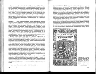 A missa em causa é a que foi publicada em 1567 com o título de Missa do Papa
Marcelo; poderá ter sido escrita durante o breve pontificado de Marcelo I I (1555) ou,
mais provavelmente, em data posterior, sendo dedicada à memória desse papa. O que
não sabemos ao certo é qual terá sido a sua relação com o Concilio de Trento.
O concilio foi seguramente influenciado nas suas decisões finais pela música de Jaco-
bus de Kerle (c. 1532-1591), compositor flamengo que em 1561 compôs uma série
de preces spéciales que foram cantadas numa sessão do concilio e que, pela transpa-
rência da sua escrita polifónica, pelo uso freqüente do idioma homofónico e pelo seu
espírito religioso e sóbrio, convenceram a generalidade dos membros do concilio do
valor da música pohfónica, silenciando os poucos extremistas que se mostravam
inclinados a bani-la.
PALESTRINA — É o nome da pequena localidade próxima de Roma onde nasceu o
compositor Giovanni da Palestrina. Foi menino do coro e recebeu a formação musical
em Roma; depois, em 1544, foi nomeado organista e mestre de capela na cidade natal.
Em 1551 tomou-se mestre da Cappella Giulia de S. Pedro de Roma; em 1554
pubhcou o primeiro üvro de missas, dedicado ao seu patrono, o papa Júlio III. Foi
por breves meses, em 1555, cantor da Cappella Sistina, a capela oficial do papa, mas
teve de abandonar o cargo por ser casado, não satisfazendo, por conseguinte, o
requisito do ceübato. Ocupou depois o posto de mestre de capela em S. João de
Latrão (Roma), e seis anos depois transferiu-se para um cargo semelhante, mas de
maior importância, em Santa Maria Maior. De 1556 a 1571 ensinou no recém-criado
Seminário Jesuíta de Roma. Em 1571 foi de novo chamado a S. Pedro, onde perma-
neceu como mestre da Cappella Giulia até à sua morte, em 1594.
Palestrina rejeitou por duas vezes ofertas que o afastariam de Roma: uma do
imperador Maximiüano II, em 1568 (foi Phiüppe de Monte quem acabou por ocupar
o cargo), e outra do duque Gughelmo Gonzaga, em Mântua, no ano de 1853; embora
Palestrina não tenha aceitado o convite do duque, escreveu nove missas para a capela
ducal, que só recentemente foram redescobertas.
Na última parte da sua vida Palestrina superintendeu a revisão da música dos
livros htúrgicos oficiais para que esta concordasse com as alterações entretanto
introduzidas nos textos por ordem do Concilio de Trento e para expurgar os cantos
de «barbarismo, obscuridades, contrariedades e superfluidades» que neles se haviam
infiltrado, segundo o papa Gregorio XIII, «em conseqüência da inabilidade, negligên-
cia ou mesmo perversidade dos compositores, escribas e impressores»'. Esta tarefa
não ficou completa em vida de Palestrina, mas foi continuada por outros até 1614,
ano em que veio a lume a edição do Gradual de Médicis. Esta e outras edições, mais
ou menos divergentes, permaneceram em diversos países até à reforma definitiva do
canto, que tomou corpo na edição vaticana de 1908.
Na sua esmagadora maioria, as obras de Palestrina são sacras: escreveu 104
missas, cerca de 250 motetes, muitas outras composições litúrgicas e cerca de 50
madrigais espirituais com textos italianos. Os seus cento e poucos madrigais profanos
são tecnicamente perfeitos, mas conservadores no estilo; ainda assim, Palestrina veio
mais tarde a confessar que «corava e se recriminava» por ter composto sobre poemas
de amor.
«Breve sobre a reforma do canto», in SR, p. 358 (= SRRe, p. 167).
286
O ESTILO PALESTRINIÃNO — Não há compositor anterior a Bach cujo renome iguale o de
Palestrina, nem outro cuja técnica de composição tenha sido objecto de anáüse tão
minuciosa. Palestrina foi cognominado «o príncipe da música», e as suas obras
consideradas como a «perfeição absoluta» do estilo sacro. Quase todos os autores são
unânimes em afirmar que ele captou melhor do que qualquer outro compositor a
essência do carácter sóbrio e conservador da Contra-Reforma. Não muito depois da
sua morte era corrente considerar-se o «estilo de Palestrina», o estilo palestriniãno,
como o modelo da música sacra polifónica. Com efeito, muitos manuais de ensino de
contraponto, desde o Gradus ad Parnassum (1725), de Johann Joseph Fux, até textos
mais recentes, procuraram instruir os jovens compositores no sentido de os levarem
a recriar este estilo, se bem que com êxito limitado.
Não há dúvida alguma de que Palestrina estudou atentamente as obras dos com-
positores franco-flamengas, alcançando um perfeito domínio das suas técnicas. Cin-
qüenta e três das suas missas baseiam-se em modelos polifónicos, muitos deles da
autoria dos mais destacados contrapontistas das gerações anteriores, como Andreas de
Silva, Lhéritier, Penet, Verdelot e Morales. Onze dos seus modelos foram publicados
em Lyon, nas colectâneas de Jacques Moderne, intituladas Motetti dei fiore, de 1532
Página de rosto da primeira
colectânea publicada por
Palestrina, Roma, Valerio e
Luigi Dórico, 1554. Na gra-
vura vê-se o compositor apre-
sentando a sua obra ao papa
Júlio III (Berlim, Preussische
Staatsbibliothek)
287
 