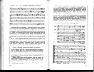 Exemplo 8.7—Ritmos no Agnus Dei I da Missa do Papa Marcelo de Palestrina
1 ». Jl
=f=
r 1
r f V ' i
% =
rt#
n
Este mesmo Agnus Dei ilustra ainda o modo como Palestrina confere unidade a
uma composição por meios puramente musicais. Externamente, o movimento asse-
melha-se ao de um motete típico de Gombert: cada frase do texto tem o seu mo-
tivo musical, e o desenvolvimento contrapontístico de cada motivo entrelaça-se com
o do seguinte através de uma cadência em que as vozes se sobrepõem, detendo-se
umas enquanto as outras continuam. Mas na obra de Palestrina a hgação entre
motivos não se faz por mera sucessão; a unidade é obtida através de uma escolha
atenta dos graus do modo para as cadências principais e através da repetição sistemá-
tica.
Era este o método normal de trabalho de Palestrina. Todavia, na Missa do Papa
Marcelo o compositor esforçou-se conscientemente por conseguir, além disso, uma
maior inteügibilidade do texto. A missa foi escrita em 1562-1563, no preciso momen-
to em que se debatia a questão da compreensão do texto e em que o Concflio de
Trento promulgou o Cânone sobre a Música a Utilizar na Missa, no qual se exige
«que as palavras sejam claramente entendidas por todos» (v. vinheta).
NAWM 44 — GIOVANNI DA PALESTRINA, Credo DA Missa do Papa Marcelo
O Credo é sempre um desafio para o compositor, dada a importância e a extensão do
texto. Aqui Palestrina põe as vozes a pronunciar uma determinada frase simultanea-
mente, e não à maneira desfasada da polifonia imitativa. Facilmente poderia ter caído
na monotonia inerente aos tons de salmos harmonizados — o falsobordone —, então
correntes nas igrejas italianas e espanholas e que encontramos, por exemplo, nos
famosos improperio do mesmo Palestrina. Em vez disso, o compositor descobriu uma
nova fonte de variedade.
Palestrina dividiu o coro de seis vozes em diversos grupos mais pequenos, cada
qual com o próprio colorido sonoro, e reservou a plenitude das seis vozes para
palavras cruciais ou especialmente relevantes, como per quem omnia facta sunt («por
quem foram feitas todas as coisas») ou Et incarnants est («E encarnou»). Deste modo,
algumas vozes não cantam determinadas partes do texto, já que se recorre muito pouco
à habitual imitação ou repetição.
292
O exemplo 8.8 ilustra esta abordagem flexível das texturas musicais. Ao grupo C-
-A-T n-B I responde o grupo C-T I-T IJ-B II, cantando as mesmas palavras, Et in
unum Dominum. Cada grupo pronuncia um segmento inteligível do texto aoritmoda
fala e tem a própria cadência, em ambos os casos uma cadência fraca baseada na
sucessão sexta maior-oitava. Depois um trio canta Filium Dei unigenitum, talvez com
a intenção de sugerir a essência tripla e una da Trindade, mas a textura é agora
diferente — é uma revivescência do fauxbourdon. A escola de Willaert não via com
bons olhos o fauxbourdon, considerando-o uma técnica grosseira e rude, mas
Palestrina aplica-a com excelentes efeitos aqui e noutros pontos do Credo, tanto para
criar, com os acordes de sexta e terceira, uma alternativa às quase constantes combi-
nações de quinta e terceira como talvez para evocar a aura de uma época distante e
mais devota. No campasso 27 há uma cadência perfeita, mas também ela é atenuada
pela terceira no canhis. Palestrina reserva uma cadência verdadeiramente final para a
conclusão da parte seguinte, a cinco vozes, sobre a frase de Deo vero (comp. 38).
Exemplo 8.8 — Palestrina, Credo da Missa do Papa Marcelo
* is
Cantus
Altus
Tenor I
Tenor II
Bassus I
Bassus D
rv r r rm
Et in u - num Dó-mi - num, et in u - num Dó
r - it,
Et in u - num D ó - m i - num_
Et in u - num Dó - mi-num
Et in u - num Dó-
Et in. u - num D ó - m i - num, et in u - num Dó-
Et in u - num Dó-
- mi-num Je - sum Cliri - stum,
293
 
