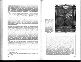 nhola. Bom exemplo da sua obra é o motete O vos omnes6
: em vez dos ritmos suaves
e regulares de Palestrina, as linhas musicais são entrecortadas como que por excla-
mações soluçantes; frases de brilho impressionante [attendite universi populi («con-
templai, todos os povos»)] dão lugar a gritos lamentosos sublinhados por reminis-
cências de fauxbourdon e por pungentes suspensões dissonantes [sicut dolor meus
(«como a minha don>)]. A arte de Palestrina é comparável à de Rafael; a de Victoria,
com o seu apaixonado fervor religioso, assemelha-se à do seu contemporâneo El
Greco.
Outros compositores espanhóis que se notabilizaram no campo da música sacra
foram Francisco Guerrero (1528-1599), que trabalhou em várias cidades espanholas
e partiu para Roma em 1574, e o catalão Juan Pujol (c. 1573-1626), que pertence
cronologicamente a um período posterior, mas cujo estilo é ainda essencialmente o
da escola de Palestrina e Victoria.
Os últimos representantes da ilustre linhagem dos compositores franco-flamen-
gos do século xvi foram Philippe de Monte e Orlando di Lasso. Ao contrário de
Palestrina e Victoria, grande parte da obra destes compositores foi profana. Ainda
assim, Monte escreveu 38 missas e mais de 300 motetes, nos quais revelou um
perfeito domínio da antiga técnica contrapontística, embora não sem algumas
inflexões mais modernas.
ORLANDO DI LASSO — Conta-se, ao lado de Palestrina, entre os grandes composito-
res de música sacra de finais do século xvi. Todavia, enquanto Palestrina foi, acima
de tudo, o mestre da missa, a glória de Lasso reside principalmente nos seus mof-
letes. Tanto na sua carreira como nas suas composições, Lasso foi uma das fi-
guras mais cosmopoütas da história da música. Aos 24 anos tinha já publicado
livros de madrigais, chansons e motetes, e a sua produção total veio a ultrapassar as
2000 obras. Os salmos penitenciais7
(escritos por volta de 1560), embora sejam
talvez as mais conhecidas das suas peças sacras, não são plenamente representati-
vos do seu estilo. A sua principal colectânea de motetes, o Magnum opus musician,
foi publicada em 1604, dez anos depois da sua morte. Contrastando com a natu-
reza comedida, moderada e clássica de Palestrina, Lasso tinha um temperamento
impulsivo, emotivo e dinâmico. Nos motetes tanto a forma de conjunto como os
aspectos do pormenor derivam de umá abordagem retórica, descritiva e dramática do
texto.
Nos últimos anos da sua vida, sob a influência do espírito da Contra-Reforma,
Lasso dedicou-se exclusivamente a compor sobre textos religiosos, em particular
madrigais espirituais, renunciando às canções «alegres» e «festivas» da juventude em
proveito de uma música com «mais substância e energia». Contudo, não podemos
falar propriamente de um estilo de Lasso; trata-se de uma figura demasiado versátil.
O contraponto franco-flamengo, a harmonia italiana, a opulência veneziana, a viva-
cidade francesa, a gravidade alemã, tudo isto encontramos na sua obra, que, mais
plenamente do que a de qualquer outro compositor do século xvi, resume as realiza-
ções de uma época.
6
Publ. in HAM, n.° 149.
7
Salmos 6, 32, 51, 102, 130 e 143 na versão da Bíblia do rei Jaime e 6, 31, 37, 50, 101, 129
e 142 da Vulgata.
296
Orlando di Lasso ao virgi-
nal, dirigindo o seu con-
junto de câmara na Galeria
de S. Jorge, na corte do
duque Alberto V, em Muni-
que. Vêem-se na imagem
três meninos do coro, cerca
de vinte cantores e quinze
instrumentistas. Miniatura
de Hans Mielicb (1516¬
-1573) num manuscrito dos
Salmos Penitenciais de Las-
so (Munique, Bayerische
Staatsbibliothek, Mus. ms.
A. li, fl. 187)
NAWM 37 — ORLANDO DI LASSO, MOTETE: Cum essem parvulus
Nesta obra, composta em 1579 sobre uma epístola de S. Paulo (I Corintios, 13, 11),
a textura, a técnica contrapontística e a forma, bem como a temática e a figuração me-
lódica, estão absolutamente subordinadas ao texto. A reminiscencia de S. Paulo, Cum
essem parvulus («Quando eu era criança»), é confiada ao cantus e ao alms i, por forma
a evocar a voz de uma criança, cujos movimentos rápidos são simbolizados pelas pe-
quenas escalas (oito notas no exemplo 8.9, valores originais das notas em NAWM 37).
Quando as quatro vozes inferiores do coro cantam Loquebar («Eu falava»), a nossa
atenção desvia-se da criança para o narrador, S. Paulo. O paralelismo retórico dos
segmentos seguintes do texto — «entendia como uma criança, raciocinava como uma
criança» — levou o compositor a optar por construções igualmente paralelísticas na
música. Mas reserva o coro completo a seis vozes para factus sum vir [(depois que)
me tomei homem]. O contraste mais dramático estabelece-se entre a secção do texto
videmus nunc per speculum in aenigmate («agora vemos num espelho, e de maneira
confusa») e tunc autem facie adfadem («mas depois veremos face a face»). O videmus
é representado por três breves trechos numa textura bastante difusa, algo desconcer-
tante, enquanto o facie ad fadem se ouve duas vezes em acordes fundamentais de nota
contra nota em estilo declamatório, primeiro em compasso binário e depois, acelerado,
em compasso ternário. Lasso não só introduziu personagens dramáticas na sua música,
como ilustrou quase todas as inflexões e imagens'retóricas da epístola.
297
 