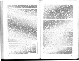 concertato, por conseguinte, não é propriamente um estilo, mas sim a conjugação
característica de vozes e instrumentos em que os instrumentos não se limitam a dobrar
as vozes, pois têm partes independentes; é este o processo musical característico do
século xvn.
A evolução dos tipos de participação instrumental, variação estrófica e outras
técnicas novas pode ser seguida no quinto, sexto, sétimo e oitavo livros de madrigais
de Monteverdi, publicados, respectivamente, em 1605, 1614, 1621 e 1638. Todos
estes madrigais, a partir dos últimos seis do livro 5, têm um basso continuo e muitos
utilizam também outros instrumentos. Os solos, duetos e trios contrastam com o
conjunto vocal; há introduções instrumentais e interludios instrumentais recorrentes
(ritomellos). O sétimo livro intitula-se Concerto e é apresentado como contendo
«madrigais e outros tipos de canções».
O üvro 8, Madrigali guerrieri et amorosi (Madrigais Guerreiros e Amorosos), é
especialmente notável pela variedade de formas e tipos, incluindo madrigais a cinco
vozes, solos, duetos e trios com contínuo e vastas obras para coro, soUstas e orques-
tra. Entre as melhores composições deste volume conta-se o madrigal Hor che 7 ciel
e la terra (Agora que o céu e a terra), para seis vozes, dois volumes, e contínuo, uma
obra-prima de atmosferas e sonoridades, de harmonias abundantemente variadas e
vivos contrastes dramáticos. Ñeste Uvro há também dois balli (ballets semidramátícos)
e uma outra obra no genere rappresentativo, ou estilo teatral, // Combattimento di
Tancredo e Clorinda, que havia sido estreada em Veneza no ano de 1624. Trata-se
de uma composição sobre um trecho do canto xn da Jerusalém Libertada, de Tasso,
onde se descreve o combate entre o cruzado Tancredo e a heroína pagã Clorinda,
terminando com a morte desta úlüma. O grosso do texto de Tasso é uma narrativa
simples, confiada por Monteverdi a um tenor solista em estilo de recitativo; as raras
e breves falas de Tancredo e Clorinda são cantadas por um tenor e um soprano, a
quem se indica que devem mimar as acções descritas durante o canto da narrativa. Os
instrumentos (quarteto de cordas com viola da gamba baixo e contínuo), além de
acompanharem as vozes, tocam interlúdios, onde são imitados ou sugeridos vários
passos da acção: o galopar dos cavalos, o tinir das espadas, a animação do combate.
Para tais propósitos Monteverdi inventou um tipo de música a que deu o nome de stile
concitato, ou «estilo excitado»; um dos principais processos do stile concitato era a
rápida reiteração de uma única nota, quer em silabas rapidamente pronunciadas na
voz, quer instrumentalmente, sob a forma de trémulo medido nas cordas. Este estilo
era usado para os sentimentos e acções de natureza guerreira.
NAWM 68 — CLAUDIO MONTEVERDI, MADRIGAL: Ohimè dov'è il mio ben
Uma das mais belas composições presentes no livro 7, publicado em 1619, é esta
romanesca para dois sopranos. Demonstra a aplicação tanto do estilo concertato como
da força organizadora da variação estrófica. As duas vozes solistas, relativamente
independentes, chegam a um entendimento através do modelo ostinato e do respectivo
baixo contínuo. Todas as notas do modelo ostinato do exemplo 9.1 ocupam, geralmen-
te, três compassos, enquanto nas partes triplas Monteverdi conserva o contorno da
melodia para cantar ottave rime, das quais este poema é um exemplo. Este forte
tablado estrutural liberta o compositor para se entregar á uma variedade de mecanis-
mos expressivos e artísticos — vozes em cânone, momentos de recitativos, madrigais
descritivos cantados, dissonâncias evidentes e coloratura.
332
O estilo musical de Monteverdi e dos seus contemporâneos era uma mistura de
diversos elementos, alguns dos quais com origem no século xvi e outros novos.
Combinavam-se a monodia e o madrigal; conseguia-se uma articulação formal através
da organização do baixo e das harmonias por ele suportadas e do uso sistemático dos
ritomellos; variava-se a tessitura mediante o recurso ao estilo concertato. De tudo isto
resultou um alargamento e um enriquecimento dos recursos descritivos da música.
A separação gradual entre recitativo e ária dava ao compositor a liberdade de
escrever melodias de árias sem a Umitação de ter de respeitar todos os matizes do
texto; as anas começaram a desdobrar-se em melodias graciosas e fluidas apoiadas
por harmonias simples, quase sempre em compasso temario lento com um único
motivo rítmico persistente (exemplo 9.4; v. também a peça Morno all'idol mio de
Cesti, NAWM 74). Este estilo de bel canto na escrita vocal, uma criação dos com-
positores itaUanos, foi imitado em todos os países e influenciou tanto a música vocal
como a instrumental durante todo o período barroco e depois dele.
GÉNEROS DE MÚSICA VOCAL SOLÍSTICA — Desde o início do século os compositores ita-
Uanos vinham escrevendo milhares de monodias — madrigais a solo, árias estróficas
cançonetas e outras canções em ritmos ligeiros de dança; estas peças eram certamente'
mais conhecidas do que a música de ópera contemporânea, que só raramente havia
sido executada e perante auditórios restritos. As monodias e a música para pequenos
conjuntos, em contrapartida, eram cantadas em toda a parte e pubUcadas em quanti-
dades maciças nas colectâneas de madrigais, árias, diálogos, duetos, etc. Le nuove
musiche, de Caccini, foi a primeira colectânea importante de monodias; outro com-
positor notável desta primeira geração foi Sigismondo d'India (c. 1582-antes de
1629), cujas canções soUsticas, além dos madrigais e motetes poUfónicos, o distin-
guem como uma importante figura musical da ItáUa do início do século xvn.
O género que a pouco e pouco veio a concentrar as atenções dos compositores
itaUanos foi a cantata (üteralmente, uma peça «para ser cantada»). Este termo tal
como a sua contrapartida, a sonata, foi utiUzado para designar muitos tipos diferentes
de composição. Numa colectânea pubUcada antes de 1620 apUcava-se a árias sob a
forma de variações estróficas. Todavia, nem essa nem nenhuma outra foram adoptadas
de forma conseqüente pelos compositores de cantatas das duas ou três décadas se-
guintes. Em meados do século a palavra cantata passou a designar uma composição,
regra geral, para voz soUsta com acompanhamento de contínuo, em várias partes, nas
quais freqüentemente se entremeavam recitativos e árias, sobre um texto lírico ou por
vezes semidramático. O romano Luigi Rossi, primeiro mestre eminente deste tipo de
cantata, escreveu também outras com formas mais simples — canções estróficas
simples, variações estróficas, árias com baixo ostinato ou árias de estrutura ABA
Outros importantes compositores italianos de cantatas de meados do século xvii
foram Giacomo Carissimi (1605-1674) — cujo domínio de eleição foi, no entanto a
oratóna sacra — e o compositor de ópera Antonio Cesti.
Os compositores dos outros países, embora fortemente influenciados pelos mode-
los italianos, produziram, apesar de tudo, canções de carácter vincadamente nacional.
Muitos compositores alemães escreveram, a partir de 1630, canções soUsticas nomea-
damente Heinrich Albert (1604-1651) e Andreas Hammerschmidt (1612-1675). Em
França o air de cour floresceu sob a forma de solos e duetos cheios de encanto,
alguns dos quais eram peças vocais independentes de música de câmara, enquanto
outros eram escritos para os ballets da corte. Também os compositores ingleses do
333
 