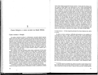 Canto litúrgico e canto secular na Idade Média
Canto romano e liturgia
Ao estudar a historia da música é, evidentemente, necessário adquirir algumas
noções acerca dos estilos e géneros musicais dos diversos períodos históricos, mas é
ainda mais essencial conhecer a música propriamente dita. Os factos são apenas um
esqueleto; só a música lhes dá vida e sentido. É especialmente importante ter isto em
conta ao estudar o cantochão, pois trata-se de um tipo de música com que muita gente
não está familiarizada. Os cânticos deverão ser ouvidos e cantados até a pessoa se
acostumar à sonoridade, e em cada etapa desde processo de conhecimento deverá ter¬
-se presente não apenas a beleza intrínseca das peças, mas ainda a relação dos
cânticos com os dados relevantes de carácter histórico, Htúrgico e analítico que o
presente capítulo se propõe expor.
Este conselho é tanto mais pertinente quanto desde a substituição do latim pelas
línguas vernáculas, com o Concilio Vaticano H, de 1962-1965, o cantochão pratica-
mente desapareceu dos serviços regulares da igreja católica. Na Europa continua a
usar-se em certos mosteiros e em determinados serviços de algumas das maiores
igrejas paroquiais; na América é muito menos cultivado. Se bem que, em teoria, o
latim continue a ser a língua oficial e o cantochão a música oficial da Igreja, na prá-
tica os cânticos tradicionais têm vindo a ser, em grande medida, substituídos por mú-
sica considerada própria para ser cantada por toda a congregação: versões simplifica-
das das melodias mais familiares, canções de composição recente, experiências
ocasionais no campo dos estilos populares. Quando as melodias autênticas são adap-
tadas ao vernáculo, o carácter musical do canto fica inevitavelmente alterado.
O reportórío do cantochão e as liturgias a que esse reportório pertencia desenvol-
veram-se ao longo de muitos séculos e continuaram a evoluir e a modificar-se, embora
50
certos rituais tenham permanecido bastante estáveis. A maior parte dos cânticos tive-
ram origem na Idade Média, mas mantiveram-se vivos e foram ininterruptamente
cantados desde esse tempo, se bem que muitas vezes em versões abastardadas. Por
isso, o cantochão é, ao mesmo tempo, uma instituição histórica, um reportório de
música cantada nos concertos de música antiga e um tipo de música cerimonial ainda
hoje em uso. O historiador fica dividido entre, por um lado, o desejo de o apresentar
em versões autênticas e em enquadramentos funcionais que correspondam à variabi-
lidade das práticas medievais e, por outro, a forma como o reportório surge em edições
recentes e nos usos da Igreja. Uma vez que as versões do cantochão ao dispor do
estudante e as gravações delas efectuadas se baseiam nas publicações oficialmente
aprovadas pelo Vaticano, na sua grande maioria editadas pelos monges da abadia
beneditina de Solesmes, parece-nos prudente abordar o reportório do cantochão par-
tindo das convenções utúrgicas observadas em épocas recentes, muito embora tal
abordagem obscureça a sucessão cronológica dos estilos e das práticas. Correndo o
risco de violarmos a distância entre o passado e o presente, mergulharemos, pois, no
reportório tal como foi reconstruído no final do século xrx e início do século xx e tal
como foi amplamente executado até há bem pouco tempo; assim partilharemos, pelo
menos em certa medida, a experiência dos monges e dos leigos da Idade Média.
A LITURGIA ROMANA — As duas categorias principais de serviços religiosos são o ofício
e a missa.
Os ofícios, ou horas canónicas, codificados pela primeira vez nos capítulos 8 a
19 da Regra de S. Bento (c. 520), celebram-se todos os dias, a horas determinadas,
sempre pela mesma ordem, embora a sua recitação pública só seja geralmente obser-
vada nos mosteiros e em certas igrejas e catedrais: matinas (antes do nascer do Sol),
laudas (ao alvorecer), prima, terça, sexta, nonas (respectivamente pelas 6 da manhã,
9 da manhã, meio-dia e 3 da tarde), vésperas (ao pôr do Sol) e completas (normal-
mente logo a seguir às vésperas). O ofício, celebrado pelo clero secular e pelos
membros das ordens religiosas, compõe-se de orações, salmos, cânticos, antífonas,
responsos, hinos e leituras. A música para os ofícios está compilada num livro litúr-
gico chamado Antiphonale, ou Antifonario. Os principais momentos musicais dos ofí-
cios são o canto dos salmos, com as respectivas antífonas, o canto dos hinos e dos
cânticos e a entoação das lições (passagens das Escrituras), com os respectivos
responsórios. Do ponto de vista musical, os ofícios mais importantes são as matinas,
as laudas e as vésperas. As matinas incluem alguns dos mais antigos cantos da Igreja.
As vésperas compreendem o cântico Magnificat anima mea Dominum («A minha
alma glorifica o Senhor», Lucas, 1,46-55); e, na medida em que este oficio era o único
que desde os tempos mais remotos admitia o canto polifónico, adquire especial impor-
tância para a história da música sacra (v. a análise de NAWM 4, segundas vésperas
do Natal, mais adiante neste capítulo). Aspecto característico das completas é o canto
das quatro antífonas da Santa Virgem Maria, as chamadas antífonas marianas, uma
para cada uma das divisões principais do ano htúrgico1
: Alma Redemptorís Mater
1
As principais épocas do ano litúrgico são o Advento, que começa no quarto domingo antes do
Natal, o Natal, que inclui os doze dias até à Epifanía (6 de Janeiro) e as semanas seguintes; a Qua-
resma, da quarta-feira de Cinzas até à Páscoa; o tempo da Páscoa, que inclui a Ascensão (quarenta
51
 