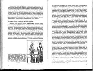 Os mistérios do Natal e da Páscoa eram os mais comuns e representavam-se em
toda a Europa. Subsistem ainda outras peças teatrais do século xn e mais tardias, que
são extremamente complexas e apresentam especial interesse para quem procure
material para interpretações modernas, sendo as mais populares de entre elas o Mis-
tério de Daniel, do início do século xm, de Beauvais, e o Mistério de Herodes, sobre
o massacre dos inocentes, de Fleury. Trata-se, em ambos os casos, de encadeamentos
de muitos cânticos, com procissões e movimentações que, embora não sejam ainda
propriamente teatro, se aproximam daquilo que designamos por esse nome. No en-
tanto, as rubricas de algumas das peças mostram que eram, por vezes, utilizados um
palco, cenários, trajos próprios e clérigos actores. A música era, porém, o principal
embelezamento e recurso expressivo complementar dos textos Htórgicos.
Teoria e prática musicais na Idade Média
Os tratados da era carolíngia e da baixa Idade Média eram muito mais voltados
para a prática do que os da época clássica e pós-clássica ou dos primeiros tempos do
cristianismo. Embora Boécio nunca tenha deixado de ser citado com veneração e os
fundamentos matemáticos da música por ele transmitidos tenham continuado a cons-
tituir a base da construção de escalas e da especulação acerca dos intervalos e
consonâncias, os seus escritos não eram de grande utilidade quando se tratava de
resolver os problemas imediatos de notação, leitura, classificação e interpretação do
cantochão oü ainda de improvisar e compor organum e outras formas primitivas de
polifonia. Tais eram agora os tópicos dominantes dos tratados. Por exemplo, Guido
de Arezzo, no seu Micrologus (c. 1025-1028) atribui a Boécio a exposição dos quo-
cientes numéricos dos intervalos. Guido relata a história da descoberta destas relações
numéricas a partir do som dos martelos de uma oficina de ferreiro e aplica esses
quocientes, dividindo o monocórdio à maneira de Boécio. O monocórdio compunha-
Cuido de Arezzo (à esquerda), com o seu patrono de
Arezzo, o bispo Teodaldo, calculando os compri-
mentos de corda correspondentes a cada grau da
escala (começando em gamma-ut). Guido dedicou
ao bispo o seu Micrologus, um tratado em que pro-
punha uma divisão do monocórdio mais simples do
que a transmitida por Boécio. Manuscrito do século
xn, de origem alemã (Viena, Õsterreichische Natio-
nalbibliothek)
76
-se de uma corda esticada entre dois cavaletes fixos em ambos os extremos de uma
comprida caixa de ressonância de madeira, com um cavalete móvel para fazer variar
o comprimento da parte da corda que emitia o som. No entanto, depois de apresentar
o processo de Boécio, Guido expõe um outro método, mais fácil de aprender, que dá
origem à mesma escala diatónica, afinada por forma a produzir quartas, quintas e
oitavas puras e um inteiro de tamanho único, na razão de 9:8. Guido afasta-se ainda
da teoria grega pelo facto de construir uma escala que não se baseia no tetracorde e
de propor uma série de modos que não têm qualquer relação com os tonoi ou
harmoniai dos antigos. Este autor gasta longas páginas a instruir o estudante acerca
das características e efeitos destes modos e da forma como no quadro deles podem
compor-se melodias e combinar-se facilmente duas ou mais vozes cantando em
simultâneo. Guido foi encontrar em parte o modelo para esta diafonia ou organum
num tratado anónimo dd século rx conhecido por Musica enchiriadis (v. cap. 3).
Tratados como a Musica enchiriadis, ou mais ainda o diálogo entre mestre e aluno
a ele apenso, Scolica enchiriadis, dirigiam-se aos estudantes que aspiravam a entrar
nas fileiras do clero. Os mosteiros e as escolas ligados às igrejas-catedrais eram
instituições ao mesmo tempo religiosos e de ensino. Nos mosteiros a educação
musical era predominantemente prática, combinada com algumas noções elementares
de-temas não musicais. As escolas das catedrais tendiam a dar mais atenção aos
estudos especulativos, e foram principalmente estas escolas que desde o início do
século xm prepararam os estudantes para o ingresso nas universidades. Mas a maior
parte do ensino formal dos tempos medievais orientava-se para as questões práticas
e a maioria dos tratados musicais reflecte esta atitude. Os autores desses tratados
prestam homenagem a Boécio em um ou dois capítulos introdutórios, mas depois
passam, com evidente alívio, a assuntos mais prementes. Alguns dos manuais de
ensino são em verso; outros são redigidos sob a forma de diálogo entre um estudante
anormalmente ávido de conhecimentos e um mestre omnisciente — reflexo do tradi-
cional método de ensino em que era dada uma grande ênfase à memorização5
. Havia
auxiliares de memória visuais sob a forma de tábuas e diagramas. Os estudantes
aprendiam a cantar intervalos, a memorizar cânticos e, mais tarde, a 1er notas a partir
da pauta. Para estes efeitos, uma das componentes mais essenciais do curriculum era
o sistema de oito modos, ou tons, como os denominavam os autores medievais.
Os MODOS ECLESIÁSTICOS — O desenvolvimento do sistema de modos medieval foi um
processo gradual, de que não é possível reconstituir claramente todas as etapas. Na
sua forma acabada, atingida por alturas do século xi, o sistema incluía oito modos,
diferenciados segundo a posição dos tons inteiros ou meios-tons numa oitava
diatónica construída a partir da finalis, ou final; na prática esta era geralmente
— embora nem sempre — a última nota da melodia. Os modos eram identificados por
números e agrupados aos pares; os modos ímpares eram designados autênticos («ori-
ginais») e os pares por plagáis («colaterais»). Cada modo plagal tinha, invariavel-
mente, a mesma final que o modo autêntico correspondente. As escalas modais
autênticas podem ser consideradas como análogas a escalas de oitava nas teclas
5
A forma dialogada continuou a ser usada no Renascimento, em tratados como o de Morley,
Plaine and Easie Introduction, de 1597, e até mesmo numa data tão tardia como 1725, ano da
publicação do Gradus ad Parnassian, de Fux.
77
 