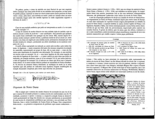 Na prática, porém, o ritmo da melodia era mais flexível do que este esquema
indica. Qualquer das notas podia dividir-se em unidades mais pequenas, as duas notas
do padrão podiam combinar-se numa só e havia ainda outros meios possíveis de fazer
variar o ritmo; além disso, uma melodia no modo i podia ser cantada sobre um tenor
que mantinha longas notas sem medida rigorosa ou então organizadas segundo a
estrutura do modo v:
J. J. IJL *
• U. J. J - I etc.
Caso de uma melodia autêntica que pode ser interpretada no modo i é a voz mais
aguda do exemplo 3.7.
A base do sistema de modos rítmicos era uma unidade tripla de medida a que os
teóricos davam o nome de perfectio — uma «perfeição». Esta permitia que qualquer
dos modos fosse combinado com qualquer um dos outros. Mas, mesmo depois de o
sistema modal começar a perder terreno, a polifonia medieval até ao século xrv, tanto
quanto o seu ritmo era regido por uma medida exacta, permaneceu dominada por uma
divisão ternaria do «tempo», produzindo um efeito semelhante ao do moderno com-
passo de  ou .
O modo rítmico apropriado era indicado ao cantor pela escolha e pela ordem das
notas. As ligaduras — sinais compostos derivados dos neumas compostos da notação
do cantochão, representando um grupo de duas, três ou mais notas — eram um dos
meios mais importantes de transmitir esta informação. Por exemplo, se uma melodia
era escrita como no exemplo 3.6, a) — uma única ligadura de três notas seguida de
uma série de ligaduras de duas notas —, o cantor cantá-la-ia num ritmo que podia ser
traduzido, em notação moderna, como se vê no exemplo 3.6, b); por outras palavras,
a série dé ligaduras do exemplo 3.6, a) indicava ao cantor que devia usar o primeiro
modo rítmico. E os outros modos rítmicos podiam ser assinalados de forma semelhan-
te. Os desvios da estrutura rítmica dominante, as mudanças de modo ou as notas
"repetidas (que não podiam ser indicadas numa ligadura) exigiam modificações da
notação demasiado complexas para serem aqui descritas em pormenor.
Exemplo 3.6— Uso das ligaduras para indicar um modo títmico
a) 6 ) „ , . • , _
E S
Organum de Notre Dame
Não se julgue que o sistema dos modos rítmicos foi inventado de uma vez só ou
que o sistema foi inventado primeiro e a música escrita em conformidade com ele. Na
realidade, aconteceu o oposto: o sistema e a respectiva notação foram-se desenvol-
vendo gradualmente ao longo dos séculos xn e xm para satisfazerem as necessidades
de uma escola de compositores polifónicos que exerciam a sua actividade em Paris,
Beauvais, Sens e outras localidades do Centro-Norte da França. Dois compositores
desta escola — os primeiros compositores de polifonia cujos nomes conhecemos —
104
y
foram o poeta e músico Léonin (c. 1159-c. 1201), que era cónego da catedral de Paris,
Notre Dame, e Pérotin (c. 1170-c. 1236), que trabalhou na mesma igreja. As compo-
sições destes dois autores, juntamente com as dos seus anónimos contemporâneos
franceses, são globalmente conhecidas como música da escola de Notre Dame.
A arte da composição polifónica do século xn a meados do século xrv desenvolveu¬
-se originalmente no Norte da França, irradiando depois para outras zonas da Europa.
As mais altas realizações do organum tiveram origem principalmente no trabalho da
escola de Notre Dame; o organum também se cantou noutras regiões da França e em
Inglaterra, Espanha e Itália, mas menos sistematicamente e numa forma menos desen-
volvida do que em Paris, onde era, provavelmente, improvisado pelos cantores em
ocasiões festivas. O grosso da música, quer da missa, quer dos ofícios, continuava a
ser o canto monofónico; ainda encontramos peças monofónicas compostas de novo nos
mesmos manuscritos que contêm organa e outras peças polifónicas.
Cronologia
1163: colocação da primeira pedra da catedral
de Notre Dame de Paris,
c. 1180-1201: actividades de Léonin em Paris,
c. 1190-1236: período provável em que Pérotin
terá composto as suas obras.
1189: Ricardo Coração de Leão (1157-1199)
rei de Inglaterra.
1209: S. Francisco de Assis (1182-1226) funda
a ordem franciscana.
1215: assinatura da Magna Carta.
c. 1260: Franco de Colônia, Ars cantus men-
surabais.
1283: Adam de la Halle (c. 1230-1288), Robin
et Marion.
LÉONIN — Três estilos ou tipos principais de composição estão representados na
música da escola de Notre Dame e na das últimas décadas do século xm: o organum,
o conductus e o motete. Léonin escreveu um ciclo de graduais, aleluias e responsó-
rios a duas vozes para todo o ano Utúrgico, intitulado Magnus liber organi («Grande
livro do organum»). O Magnus liber já não existe hoje na forma orgininal, mas o seu
conteúdo sobreviveu em diversos manuscritos de Florença, Wolfenbuttel, Madrid e
outros locais; alguns destes estão editados em transcrição moderna ou em fac-símile.
2f¿
^ ^ ^ ^ ^ ^ ^ ^ 3 œ
-ta»' ya
X'-
e u
Organum duplum de Léonin
sobre o versículo do aleluia
Pascha nostrum. Este fragmen-
to inclui um organum purum
em notação ambígua — prova-
velmente em ritmo livre — so-
bre a palavra Pascha e uma
cláusula de descante em nos-
trum, na qual ambas as vozes
são em ritmo modal. Para uma
transcrição possível, v. NAWM
16b (Florença, Biblioteca
Medicea-Laurenziana, ms.
Pluteus, 29.1)
105
 