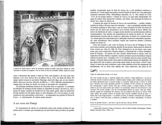 T
A pintura de Giotto marca o início do movimento realista em Itália. Estefresco(datado de 1305)
representa o encontro de Joaquim e Ana na Porta de Ouro de Jerusalém (Pádua, capela da Arena)
como o demonstra não apenas o título de Vitry, mas também o de uma outra obra
francesa, a Ars nove musice (Arte da Música Nova, 1321), de Jehan des Murs. No
campo oposto situava-se um teórico flamengo, Jacob de Liège, que, no seu enciclo-
pédico Speculum musicae (Espelho da Música, c. 1325), defendia energicamente a
«antiga arte» de finais do século xrn contra as inovações dos «modernos».
Os principais problemas técnicos em discussão eram os seguintes: (1) aceitação
de princípio da moderna divisão binaria ou imperfeita da longa e da breve (e, com o
passar do tempo, também da semibreve) em duas partes iguais, além da tradicional
divisão ternaria em três partes iguais ou duas desiguais; (2) o uso de quatro ou mais
semibreves com equivalentes a uma breve —já inaugurado nos motetes de Petras de
Cruce — e, ulteriormente, de valores ainda menores.
A ars nova em França
Os compositores do século xiv produziram muito mais música profana do que
música sacra. O motete, que começara por ser uma forma sacra, já estava, em grande
medida, secularizado antes do final do século xm, e esta tendência continuou a
acentuar-se. O mais antigo documento musical francês do século xrv é um manuscrito
ricamente iluminado (Paris, Bibliothèque nationale, ms. fr. 146), datado de 1310¬
-1314, de um poema satírico, o Roman de Fauvel, no qual estão interpretadas 167
peças de música. Este manuscrito constitui, com efeito, uma antologia da música do
século xm e início do século xrv.
A maioria das peças do Roman de Fauvel são monofónicas — rondéis, baladas,
canções de refrão e diversos tipos de cantochão —, mas a compilação também inclui
34 motetes polifónicos. Entre estes, a par de outros exemplos do estilo dos finais do
século xm, há vários que introduzem a nova divisão binaria da breve. Muitos dos
textos são denúncias do clero, e surgem muitas alusões aos acontecimentos políticos
contemporâneos. Tais alusões são características do motete do século xrv, tal como
anteriormente o haviam sido do conductus; além disso, no século xrv o motete tornou¬
-se a forma típica de composição para a celebração musical de solenidades importan-
tes, tanto eclesiásticas como seculares, função que conservou durante a primeira
metade do século xv.
Cinco dos motetes a três vozes do Roman de Fauvel são de Philippe de Vitry;
nove outros motetes, provavelmente também de sua autoria, fazem parte do códice de
Ivrea, escrito por volta de 1360. De Vitry distinguiu-se na sua época, quer como
poeta, quer como compositor; Petrarca elogiou-o, chamando-lhe «o único verdadeiro
poeta de França»'. Os tenores dos seus motetes desenvolvem-se muitas vezes em
segmentos de ritmo idêntico, segundo o mesmo princípio que já encontrámos nalguns
motetes do século xm (v. exemplos 3.9 e 3.11); também como em certos motetes mais
antigos, a fórmula rítmica pode variar após um determinado número de repetições. Só
que agora tudo isto se passa a uma escala muito maior do que antes: o tenor é mais
longo, os ritmos são mais complexos, toda a linha melódica evolui tão lentamente, tão
pesadamente, sob as notas mais rápidas das vozes superiores, que deixa de ser
Q ^ 2 ) ;
JACOB DE LIÈGE REAGE CONTRA A ars nova
Em certa ocasião em que se reuniram alguns bons cantores e leigos judiciosos, e em que se
cantaram motetes à maneira moderna e também algiins antigos, pude verificar que até mesmo
aos leigos agradaram mais os motetes antigos e a maneira antiga do que os novos. E, ainda
que a maneira nova tenha agradado quando era novidade, tal não acontece já, começando
até a desagradar a muitos. Deixai, pois, que a música antiga e a antiga maneira de cantar
voltem à sua terra natal; deixai que voltem a ser praticadas; deixai de novoflorescera arte
racional. Pois ela foi exilada, a par da correspondente técnica de cantar, como que violen-
tamente expulsa da comunidade dos cantores; mas tal violência não deverá ser eterna. Onde
vedes, afinal, tão grandes motivos de agrado nesta lascívia estudada através da qual — e
muitos são os que assim pensam — se perdem as letras, se diminui a harmonia das consonân-
cias, se altera o valor das notas, se despreza a perfeição, se exalta a imperfeição e se destrói
a medida?
Excerto do Speculum musicae, c. 1325, livro 7, cap. 46, trad. ing. in SR, pp. 189-190.
' LettersfromPetrarch (Cartas de Petrarca), trad, de Morris Bishop, Bloonungton, Indiana,
Indiana University Press, 1966, p. 87.
132 133
 