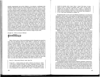 pretadas conjuntamente num serviço religioso, a sua selecção e combinação eram
arbitrárias. Ninguém parecia dar a menor importância ao facto de o Kyrie, o Gloria,
o Credo, o Sanctus e o Agnus Dei serem ou não no mesmo modo, baseados ou não
no mesmo material temático, apresentando ou não entre si alguma espécie de unidade.
Esta atitude manteve-se até cerca do segundo quartel do século xv; embora os compo-
sitores do século xrv e início do século xv escrevessem músicas para o ordinário, regra
geral, não se esforçavam por interligarem musicalmente os vários andamentos. Nos
manuscritos as diferentes partes da missa estavam, geralmente, separadas uma das
outras, agrupando-se todos os glórias, em seguida todos os credos, e assim por diante;
o mestre de coro podia escolher uma a uma, dentro destas compilações, as peças que
considerasse apropriadas para apresentar o ordinário completo. Por conseguinte, a
Messe de Notre Dame de Machaut, na medida em que o autor parece ter considerado
as cinco divisões do ordinário como uma única composição musical, é não como uma
seqüência de peças separadas, é excepcional não apenas para o seu tempo, mas
também para os setenta e cinco anos seguintes. Não é fácil definir os meios pelos
quais se consegue dar unidade a esta obra; a relação entre andamentos baseia-se mais
numa semelhança genérica de atmosfera e de estilo do que propriamente em ligações
temáticas mais óbvias, embora certos comentadores tenham chamado a atenção para
a recorrência de um determinado motivo musical ao longo de toda a obra.
Exemplo 4.2 — Motivo da missa de Machaut
Tanto o Gloria como o Credo, provavelmente devido à dimensão dos respectivos
textos, têm uma elaboração directa em estilo silábico, à maneira dos conductus; a
música extraordinariamente austera, cheia de progressões paralelas, dissonâncias
estranhas, acordes cromáticos e pausas abruptas, organiza-se numa forma estrófica
hvre, uma série de «estâncias» musicais articuladas por meio de cadências marcadas
e semelhantes entre si. A música da missa mantém-se quase sempre num plano solene
e impessoal, sem procurar reflectir quaisquer das sugestões emocionais implícitas no
texto. Há, porém, uma excepção digna de nota no Credo; ao chegar às palavras ex
Maria Virgine («da Virgem Maria»), o andamento abranda bruscamente, passando a
evoluir numa sucessão de acordes prolongados, assim dando um nítido destaque à
frase. Nas missas de compositores mais tardios tornou-se habitual sublinhar toda esta
parte do Credo a partir das palavras Et incarnatus est («E incarnou») até et homo
factus est («e foi feito homem»), através de meios idênticos, usando um ritmo mais
lento e um estilo mais solene para sublinhar estas frases cruciais do Credo.
NAWM 25 — GUILLAUME DE MACHAUT, MISSA: Agnus Dei
O Agnus Dei — o mesmo acontece com o Kyrie, o Sanctus e o he, missa est — baseia¬
-se num tenor de cantochão isorrítmico. No Agnus a organização isomtmica começa
com as palavras qui tollis, ou seja, depois da entoação de cada Agnus (o Agnus III é
uma repetição do Agnus I). O cantochão utilizado é uma forma mais antiga da missa
xvii na numeração do Liber usualis (p. 60). Os Agnus I t II baseiam-se na mesma
140
melodia de cantochão, tendo o Agnus I duas e o Agnus II três taleae. As taleae
diferem no ritmo e no número de compassos, sendo o efeito o de duas colores
separadas por uma secção livre. Além do tenor, o triplum e o contratenor são
também, total ou parcialmente, isorrítmicos. O motivo característico, delineando um
trítono, que liga os andamentos entre si, faz-se ouvir diversas vezes (compassos 2,
5 e 25, e numa forma ornamentada no compasso 19).
E impossível saber ao certo como é que Machaut pretendia que a sua missa fosse
interpretada. Todas as partes vocais poderiam ser dobradas por instrumentos. Parece
também provável que o contratenor, dado o seu estilo melódico genérico e o facto
de em certas fontes manuscritas aparecer sem texto, fosse tocado e não cantado; pelo
menos nos andamentos isorrítmicos o tenor poderá igualmente ter sido interpretado
ou dobrado por um instrumento. No Gloria e no Credo há um grande número de
breves interlúdios, sempre para tenor e contratenor, que são quase seguramente
instrumentais. Mas quais os instrumentos utilizàdos, e em que media, já não pode-
mos sabê-lo, tal como ignoramos para que solenidade foi escrita a obra, mau-grado
uma lenda persistente, mas infundada, segundo a qual a missa teria sido composta
para a coroação do rei de França Carlos V, em 1364; qualquer que tenha sido a
celebração, deve ter tido um carácter de invulgar solenidade e magnificência.
Machaut revela-se como um compositor típico do século xrv pelo facto de as
suas composições sacras constituírem apenas uma pequena parte da sua produção
total. O declínio relativo da composição de música sacra neste período ficou a
dever-se, em parte, à diminuição do prestígio da Igreja e à crescente secularização
das artes. Além disso, a própria Igreja começara a ver com maus olhos a execução
de peças musicais elaboradas nos serviços religiosos. A partir do século xn houve
numerosas declarações eclesiásticas contra a música mais complicada e as exibi-
ções de virtuosismo por parte dos cantores. A fundamentação destes protestos era
dupla: tais práticas distraíam os espíritos da congregação e tendiam a transformar
a missa numa espécie de concerto; as palavras da liturgia viam-se obscurecidas e
as melodias litúrgicas tornavam-se irreconhecíveis. Em Itália esta atitude oficial
teve, aparentemente, como efeito desencorajar a composição de música sacra poli-
fónica. Não obstante, a polifonia surgiu nesse país associada à prática da interpre-
tação alternatim do ordinário da missa, na qual o coro cantava uma frase em
cantochão e o organista tocava a frase seguinte, acrescentando uma linha de con-
traponto ornamentado acima das notas do cantochão. Além disso, sucedia, por
vezes, os coros improvisarem polifonia simples em estilo de descante sobre as
notas escritas de uma peça de cantochão. Deste modo, respeitavam a letra de um
decreto do papa João XXJJ, promulgado em Avignon em 1324, que autorizava,
«em dias festivos ou em missas solenes e no ofício divino, certas consonâncias (tais
como a oitava, a quinta e a quarta) que enriquecem a melodia e que podem ser
cantadas acima do simples cantochão eclesiástico, de maneira, porém, que a inte-
gridade do cantochão em si não seja afectada».
A composição de motetes e partes da missa continuava, entretanto, a desenvolver¬
-se principalmente em França. Certos trechos da missa podiam ser escritos em estilo
de motete, com um tenor instrumental, enquanto outros eram andamentos corais à
maneirados conductus, com texto para todas as vozes. Além destes dois estilos, tanto
um como outro utlizados por Machaut, os compositores dos finais do século xrv e
início do século xv escreveram também missas e hinos em estilo de cantilena, ou
141
 