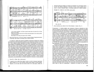 A corte celestial resplandece, com Pedro de guarda sentado abaixo do príncipe dos céus. Roma
alegrase com tal bispo.
Ó Pedro, flor dos apóstolos, pastor da corte celestial, apascenta'de doçura as tuas ovelhas, guiando¬
-as ao que é mais alto.
Roma alegrase com tal bispo, pela graça de Deus concedida.
Fonte: Luther Dittmer (éd.). The Worcester Fragments, copyright by Hanssler-Verlag/American Institute
of Musicology, reprod. apenas com autorização, todos os direitos reservados.
O conductus e alguns dos tropos do ordinário compostos à maneira de conductus
apresentam uma nova característica estilística, que começara já a esboçar-se no século
xm e viria a adquirir grande importância na música dos princípios do século xv: a
linha melódica é acompanhada por duas outras vozes, geralmente em movimento pa-
ralelo, por forma a criar, de tempos a tempos, sucessões de terceiras e sextas simultâ-
neas. Este tipo de escrita atesta a predilecção nacional inglesa pelas terceiras e sextas
e por sonoridades cheias e harmoniosas. Poderá ter tido igualmente a sua origem
nessa prática freqüente da música inglesa do século xm a troca de vozes, que veio a
produzir formas como o rondellus. Tal forma de compor foi reconhecida na teoria e
na prática através da criação de regras para se «descantar», ou seja, para se cantar uma
voz não escrita sobre um cantus firmus, evoluindo a voz acrescentada ao mesmo
ritmo da melodia, nota-contra-nota, e sempre formando consonâncias com ela. Em
finais do século xm as regras do descante proibiam as quintas e oitavas perfeitas
consecutivas, mas autorizavam um número limitado de terceiras ou sextas paralelas.
NAWM 28 — CAROL: Salve, sancta parens
O segundo coro ou refrão desta canção é escrito no estilo do descante improvisado
inglês (exemplo 5.2). As vozes extremas evoluem quase sempre em sextas paralelas,
enquanto a voz do meio canta uma terceira acima da voz mais grave, criando um
164
intervalo de quarta em relação à voz superior. Os compassos 16 a 19 ilustram a técnica
de fazer uma cadência, alargando os intervalos de sexta e terceira paralelas para a
oitava e a quinta, retomando depois o movimento paralelo até à cadência seguinte.
Exemplo 5.2 — Refrão de carol: Salve, sancta parens
, Burden II
y f J m p
15
tt
f* M
l" a
It
» B P >
§ » *• g r
V Sal - ve,
p—-—i ms^
a f* n 
san - cta
1 j 1
t a
Uai
rens,
r* ~
$ Sal
r  " *
ve,
i _ _ — i
san - cta Pa -
• a r.
rens,
J J J
Sal ve, : san - cta pa - - rens,
Salve, santa mãe...
 Fonte: John Stevens (éd.), Mediaeval Carols, Musica Britannica, 4, Londres, 1952, p. 71.
FAUXBOURDON — A música inglesa, que começava a tornar-se conhecida no" conti-
nente nos primeiros anos do século xv, poderá ter fornecido o exemplo das sucessões
de sexta-terceira que tanto fascinaram os compositores continentais (v. exemplo 5.2,
compassos 18-19). Entre cerca de 1420 e 1450 esta forma de escrita musical afectou
todos os tipos de composição. A sua designação habitual éfauxbourdon. No sentido
estrito do termo, um fauxbourdon era uma composição escrita a duas vozes que
evoluía em sextas paralelas com oitavas intercaladas e sempre com uma oitava no
final de cada frase; a estas vozes escritas acrescentava-se na execução uma terceira
voz, movendo-se invariavelmente uma quarta abaixo do soprano. A sonoridade do
fauxbourdon assemelhava-se, por conseguinte, à de certas passagens do descante
inglês; a diferença estava em que nofauxbordon a melodia principal era a do soprano
(v. NAWM 30), enquanto nas composições inglesas a melodia do cantusfirmus se
fazia geralmente ouvir na voz do meio ou na voz mais grave.
A técnica do fauxbourdon era usada principalmente na composição dos cânticos
mais simples do ofício (hinos e antífonas) e dos salmos e textos semelhantes aos dos
salmos, como o Magnificat eoTe Deum. Todavia^ a conseqüência prática mais im-
portante deste dispositivo não foi a produção de tais peças, mas sim a emergência, em
meados do século, de um novo estilo de escrita a três vozes. Neste estilo a linha meló-
dica principal encontra-se na voz mais aguda, aspecto qùe o aproxima da cantilena
do século xiv, mas há diferenças importantes. No estilo de cantilena, mais antigo, as
duas vozes mais graves mantinham-se, por assim dizer, isoladas, adoptando um ritmo
mais lento e funcionando como um pano de fundo mais ou menos neutro para a
melodia. Agora, pelo contrário, a voz mais aguda e o tenor estão interligados como
num dueto; estas duas vozes — e mais tarde também o contratenor — tornam-se
quase iguais em importância e no ritmo (se bem que o soprano possa ser enriquecido
por notas ornamentais), sendo as três assimiladas naquilo que é, em comparação com
o século anterior, uma sonoridade mais consonante e uma progressão mais harmo-
niosa das sonoridades dentro da frase. Este novo estilo exerceu uma forte influência
sobre todos os tipos de composições — influência no sentido de uma textura
165
 