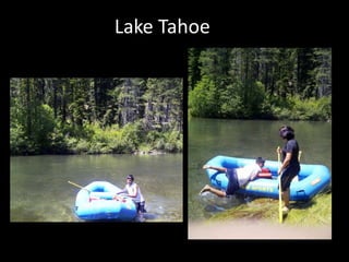 Lake Tahoe
 