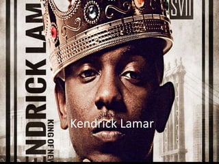 Kendrick Lamar
 