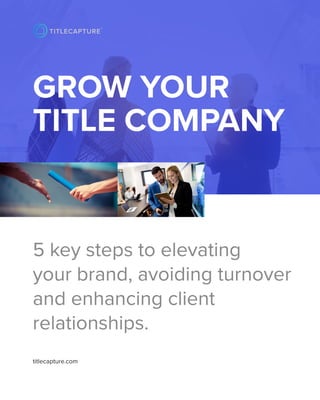 How To Achieve Growth in 2019 for Title Companies