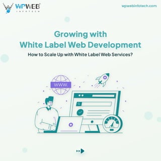 Growing-with-White-Label-Web-Development PDF.pdf