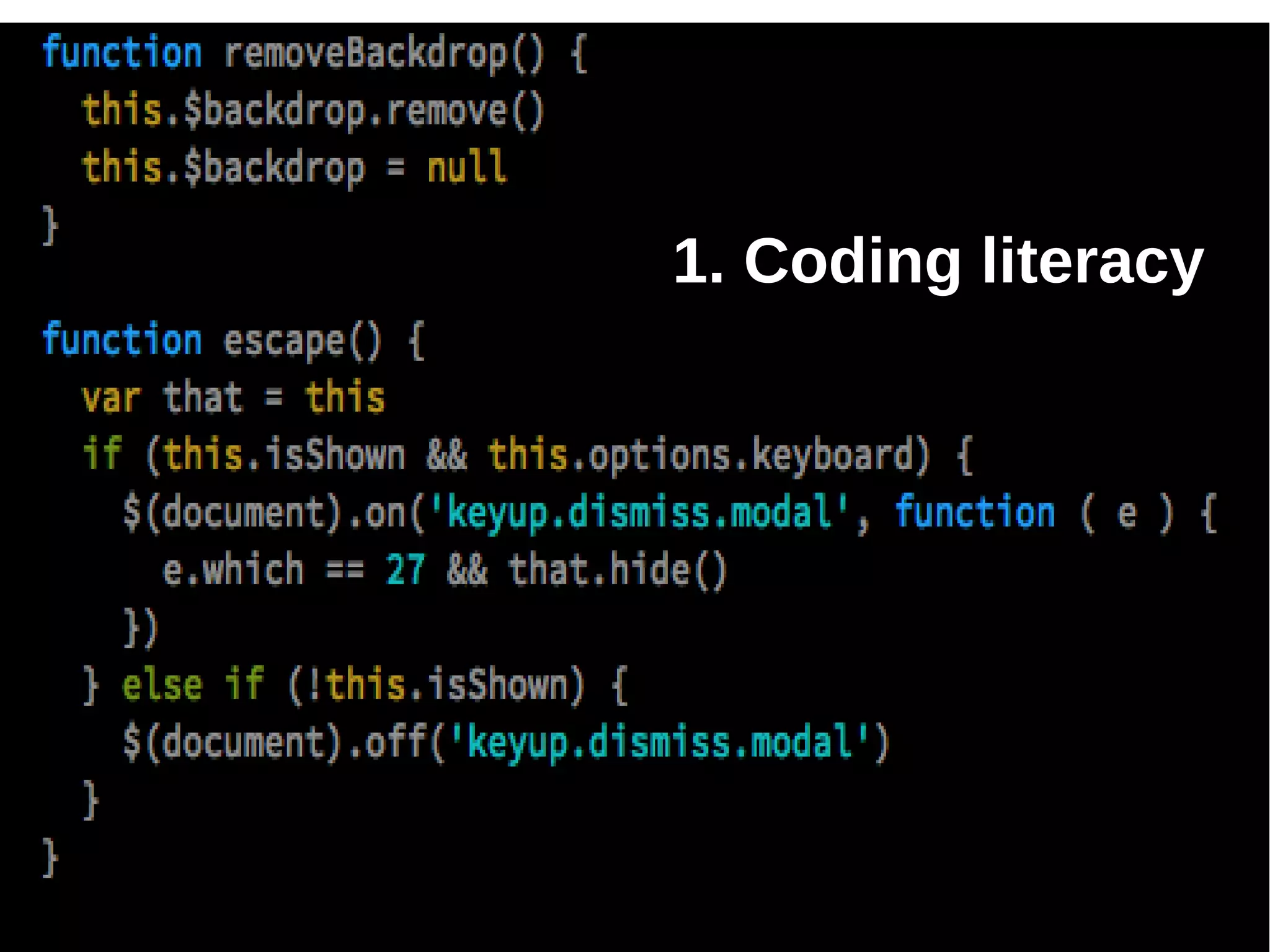 1. Coding literacy

 