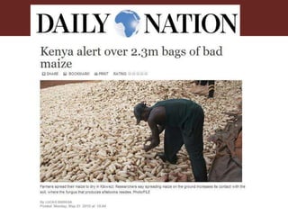 Measuring and mitigating the risk of mycotoxins in maize and dairy products for poor consumers in Kenya