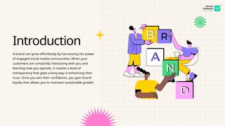 Growing Your Brand Through Engaged Social Media Communities | PPT