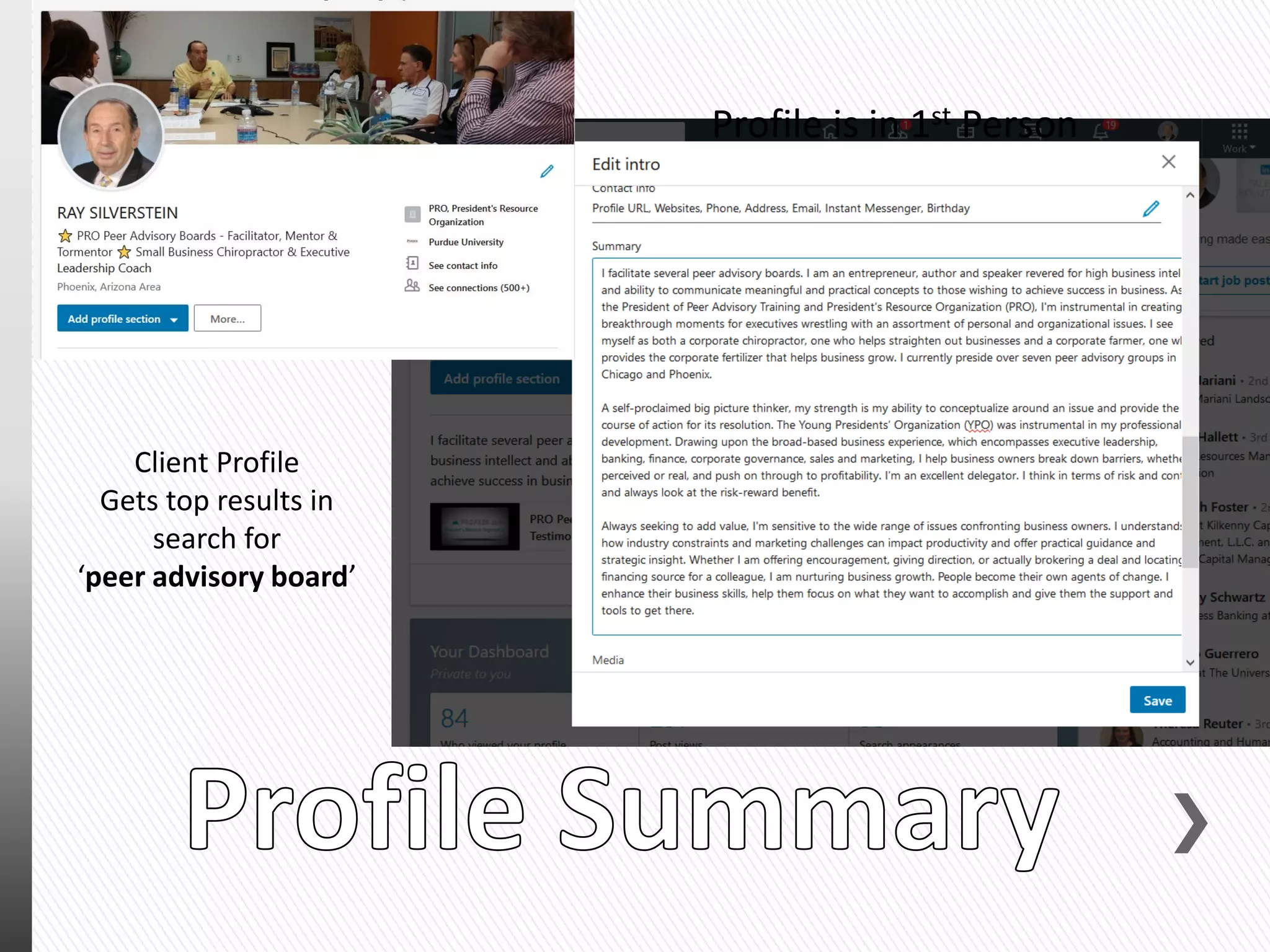 Profile is in 1st Person
Client Profile
Gets top results in
search for
‘peer advisory board’
 
