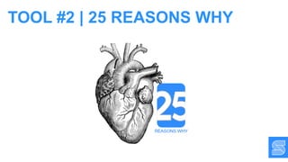 TOOL #2 | 25 REASONS WHY
 