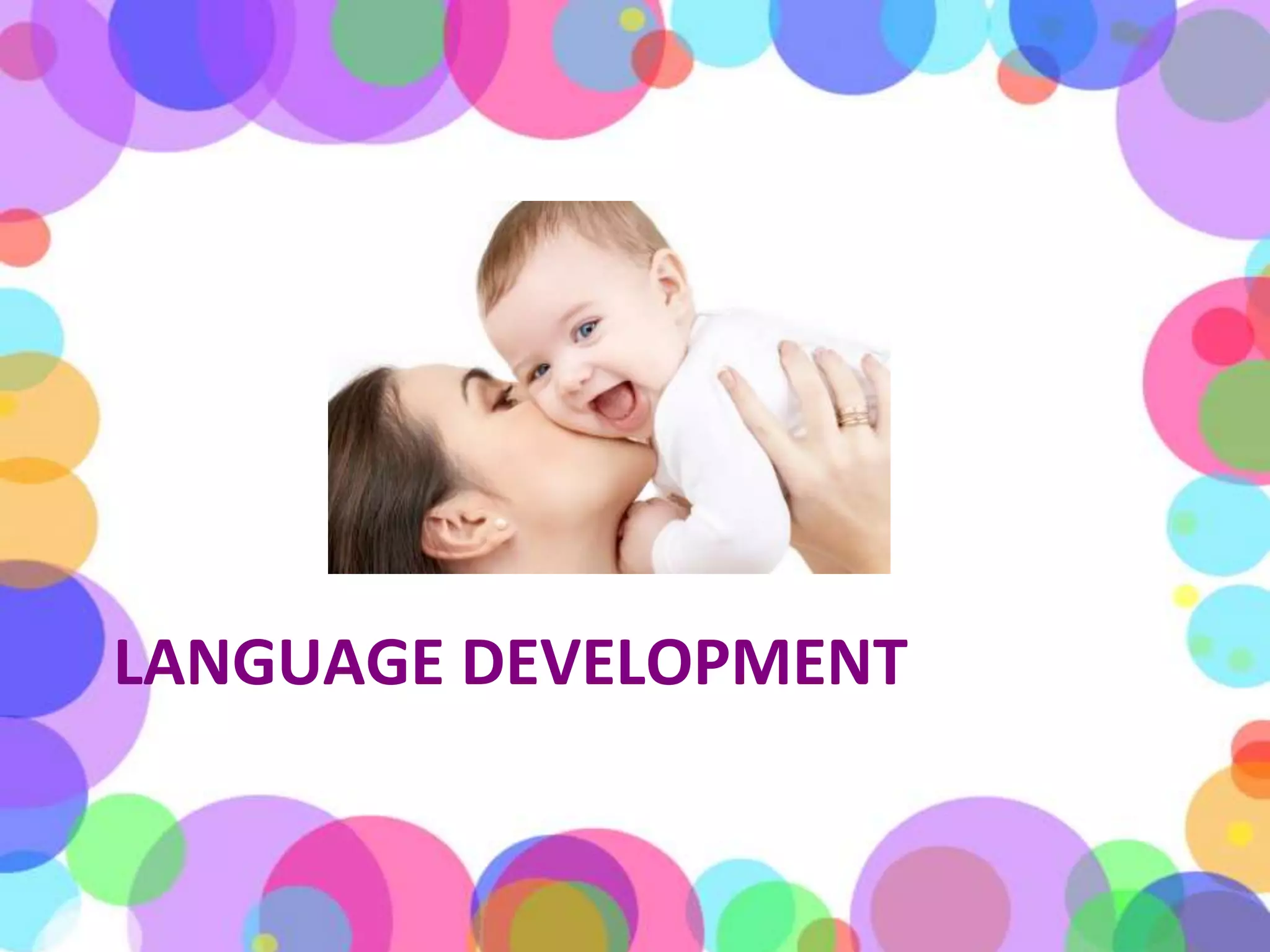 Language Development