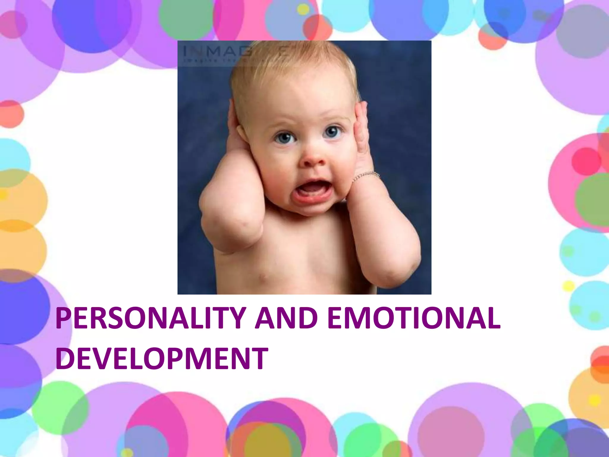 Personality and Emotional Development