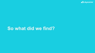 So what did we find?
 