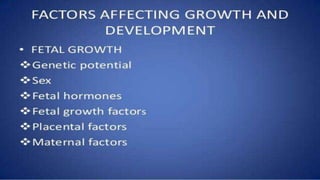 Growth and development