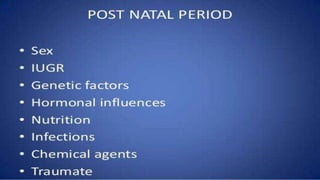 Growth and development