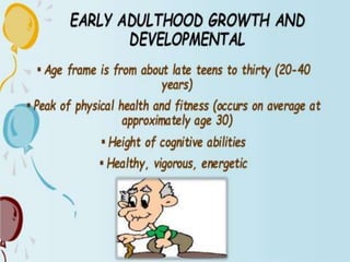 Growth and development