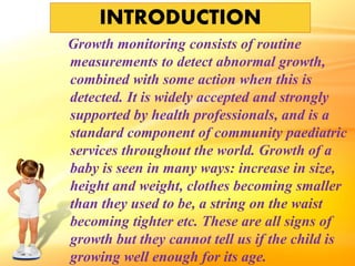 Monitoring growth and maturation