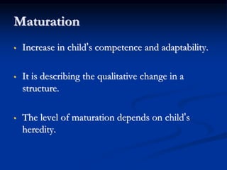 Development Vs Maturation Growth_and_Development_of_Children-1.pptx