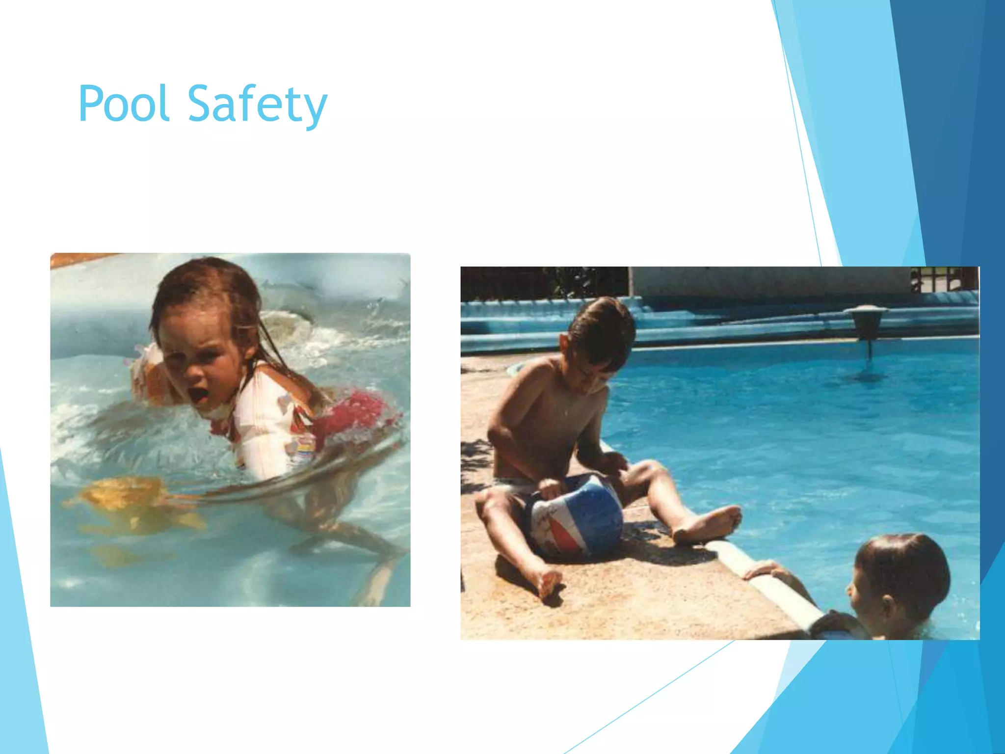 Pool Safety
 
