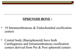 GROWTH AND DEVELOPMENT OF CRANIAL BASE.ppt