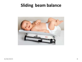 Sliding beam balance
4/28/2023 8
 