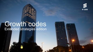 Growth codes
Extended Strategies Edition
 