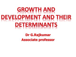 Dr G.Rajkumar
Associate professor
 