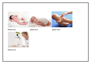 Picture no-1 picture no-2 picture no-3
Picture no-4
 