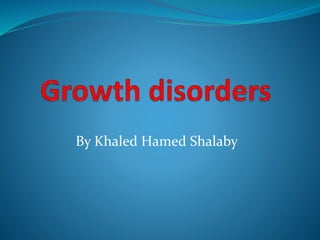 By Khaled Hamed Shalaby
 