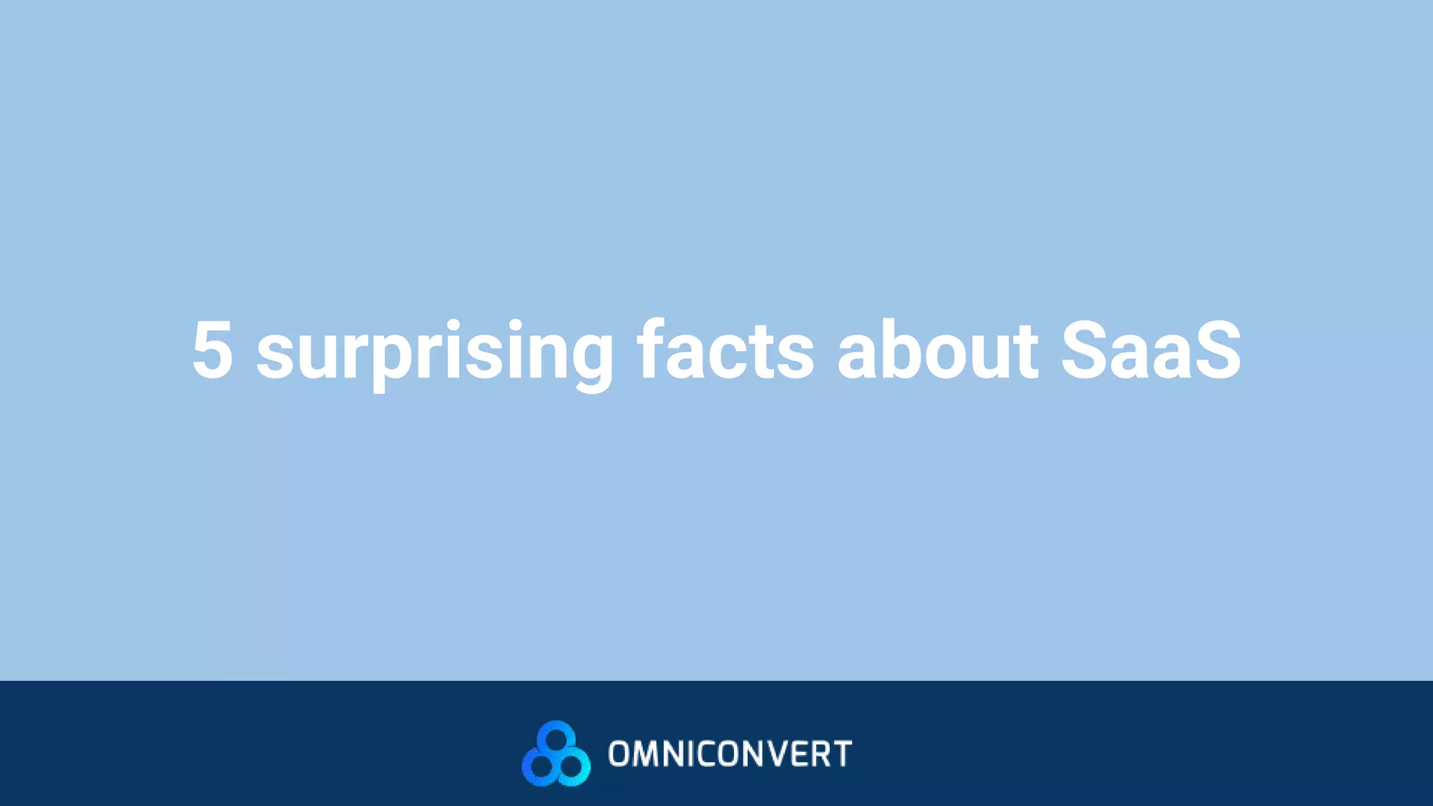5 surprising facts about SaaS
 