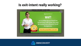 Is exit-intent really working?
 
