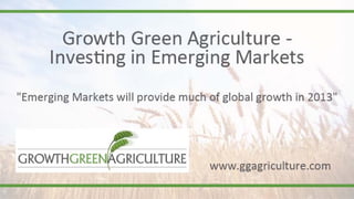 Growth Green Agriculture | Emerging Markets