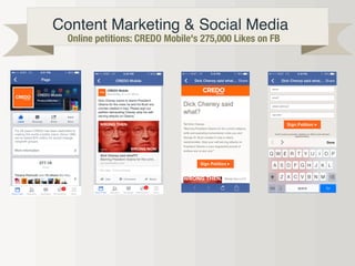 Content Marketing & Social Media
Online petitions: CREDO Mobile's 275,000 Likes on FB
 