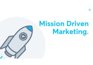 @nilanp
Mission Driven
Marketing.
 