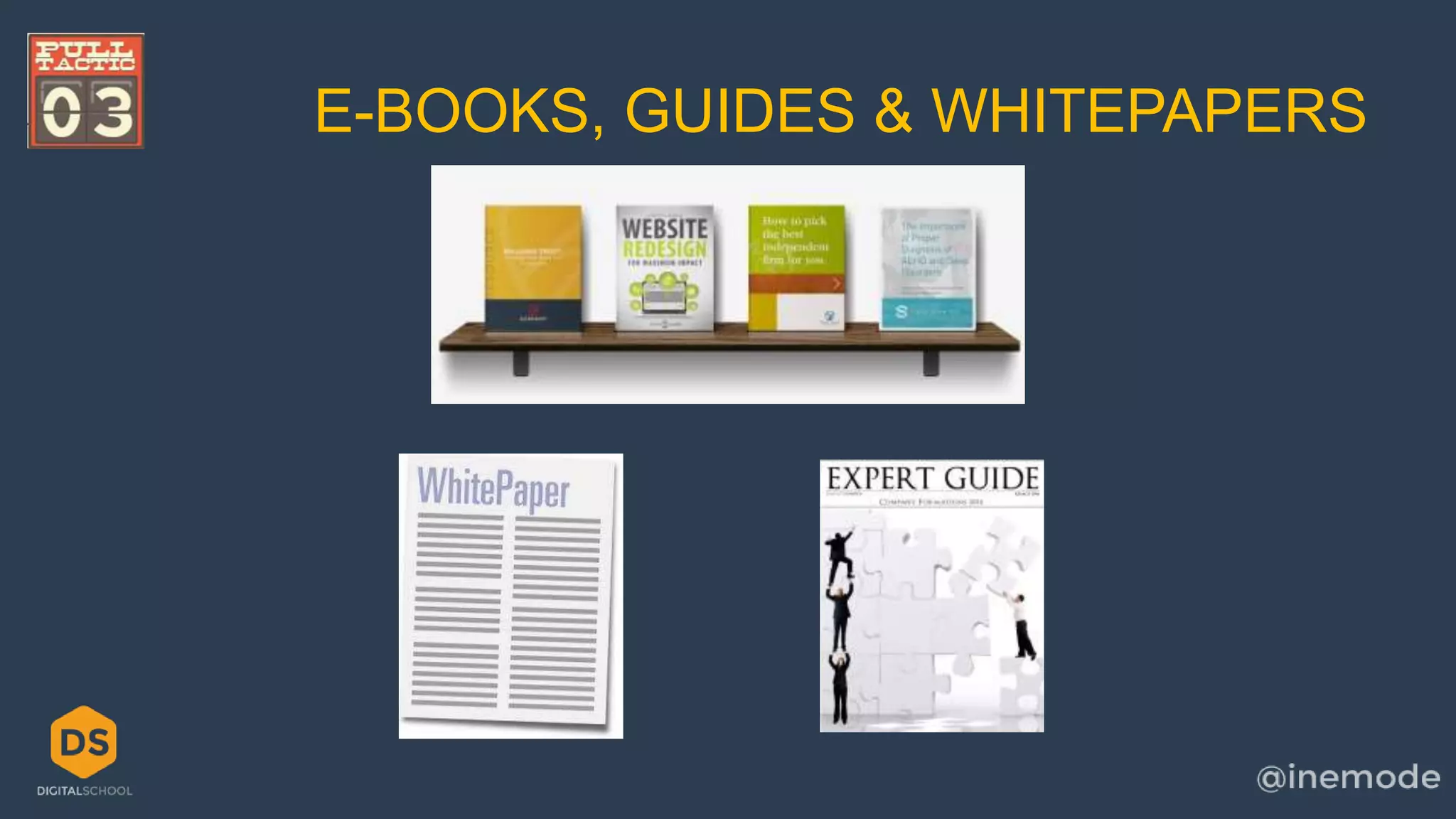 E-BOOKS, GUIDES & WHITEPAPERS 
 