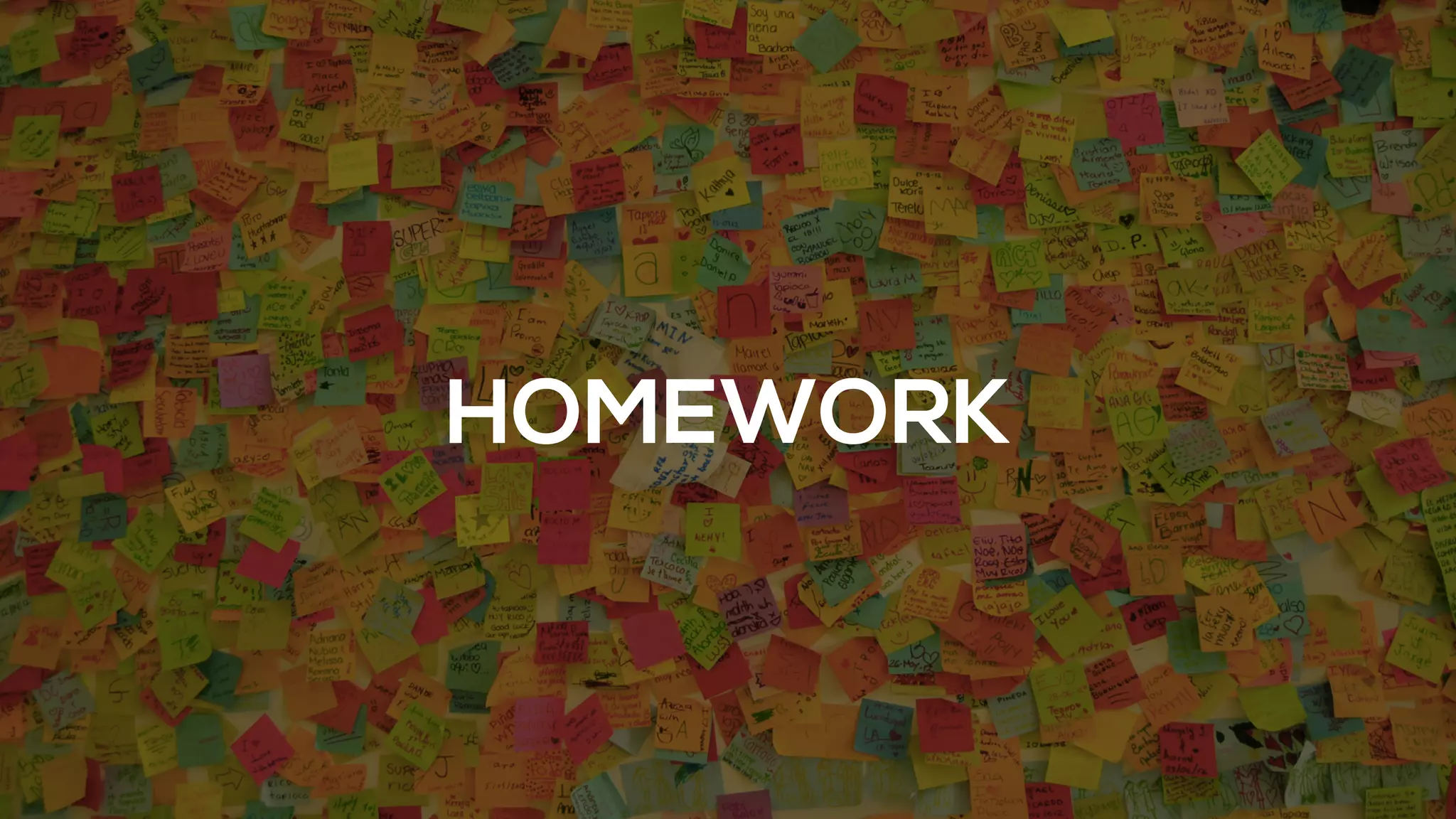 HOMEWORK
 